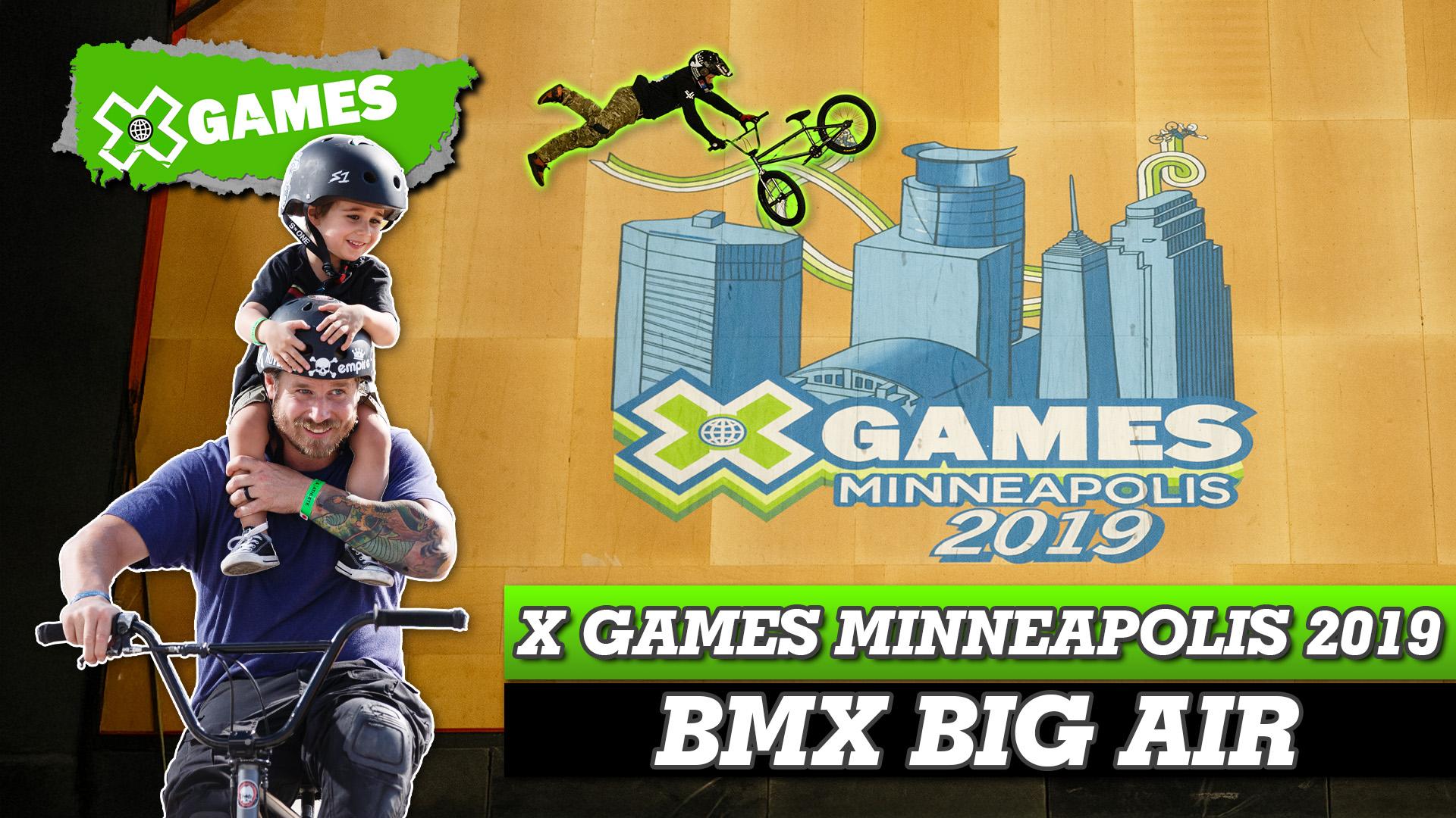 X Games Minneapolis 2019: BMX Big Air