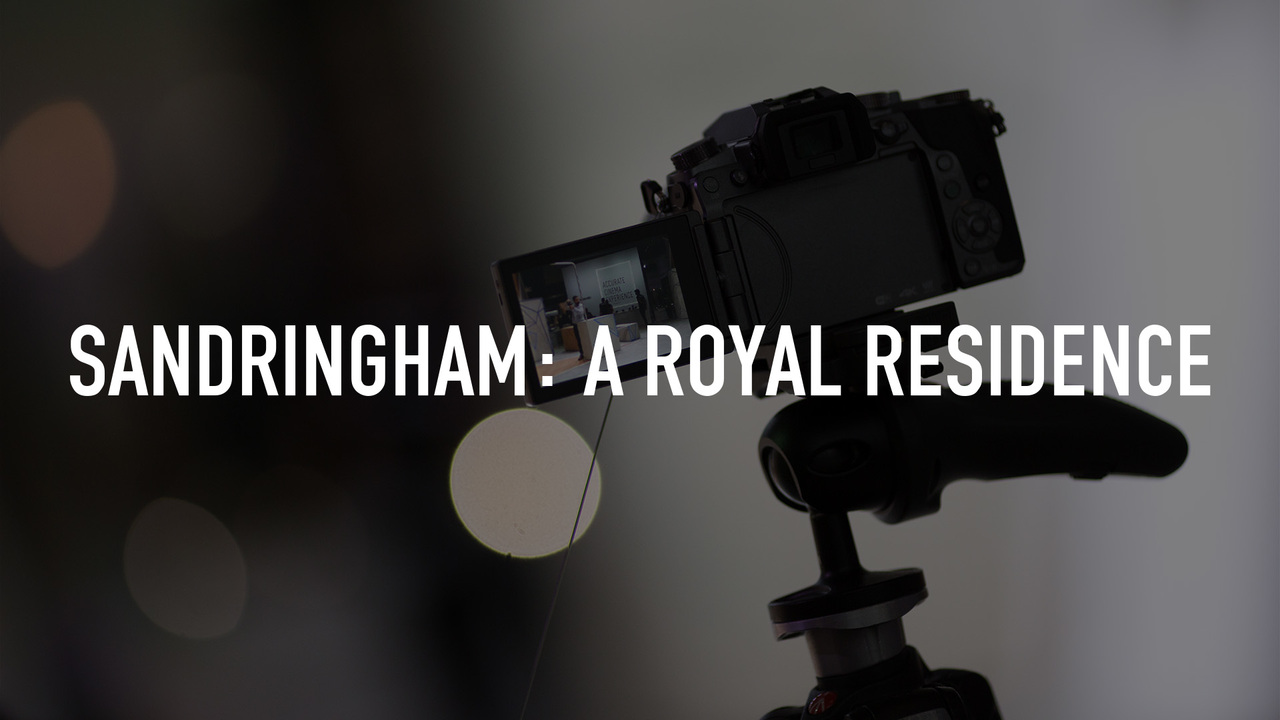 Sandringham: A Royal Residence