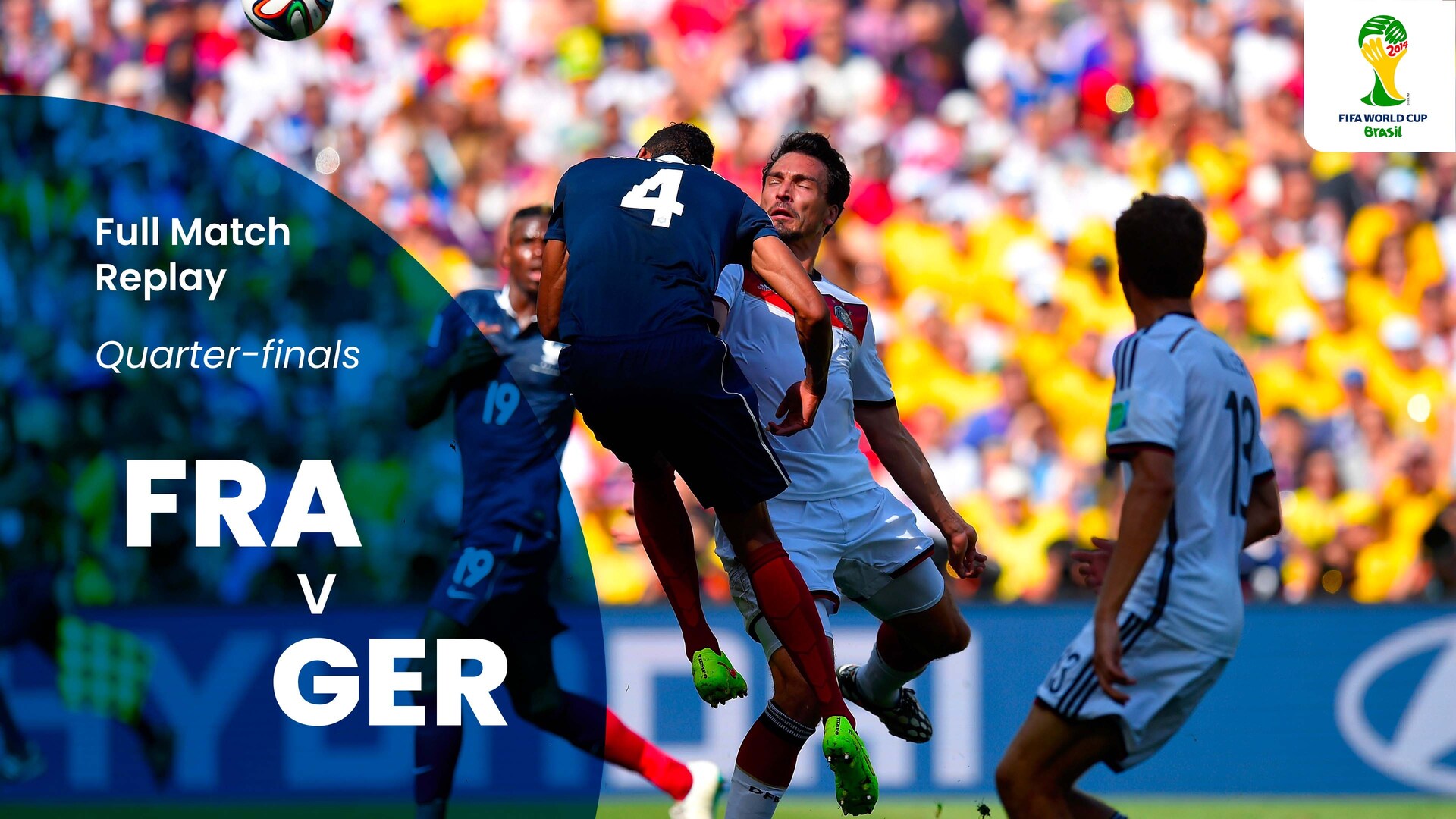 Frankreich v Deutschland | Viertelfinale | FIFA Fussball-Weltmeisterschaft Brasilien 2014™ | Spiel in voller Länge