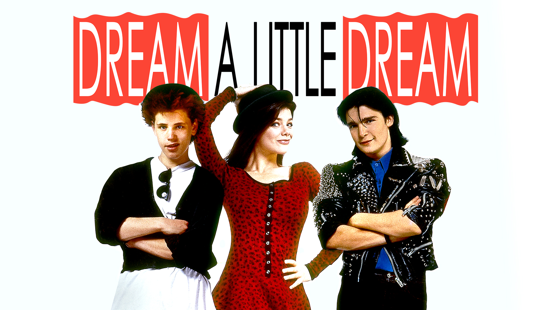 Dream a Little Dream