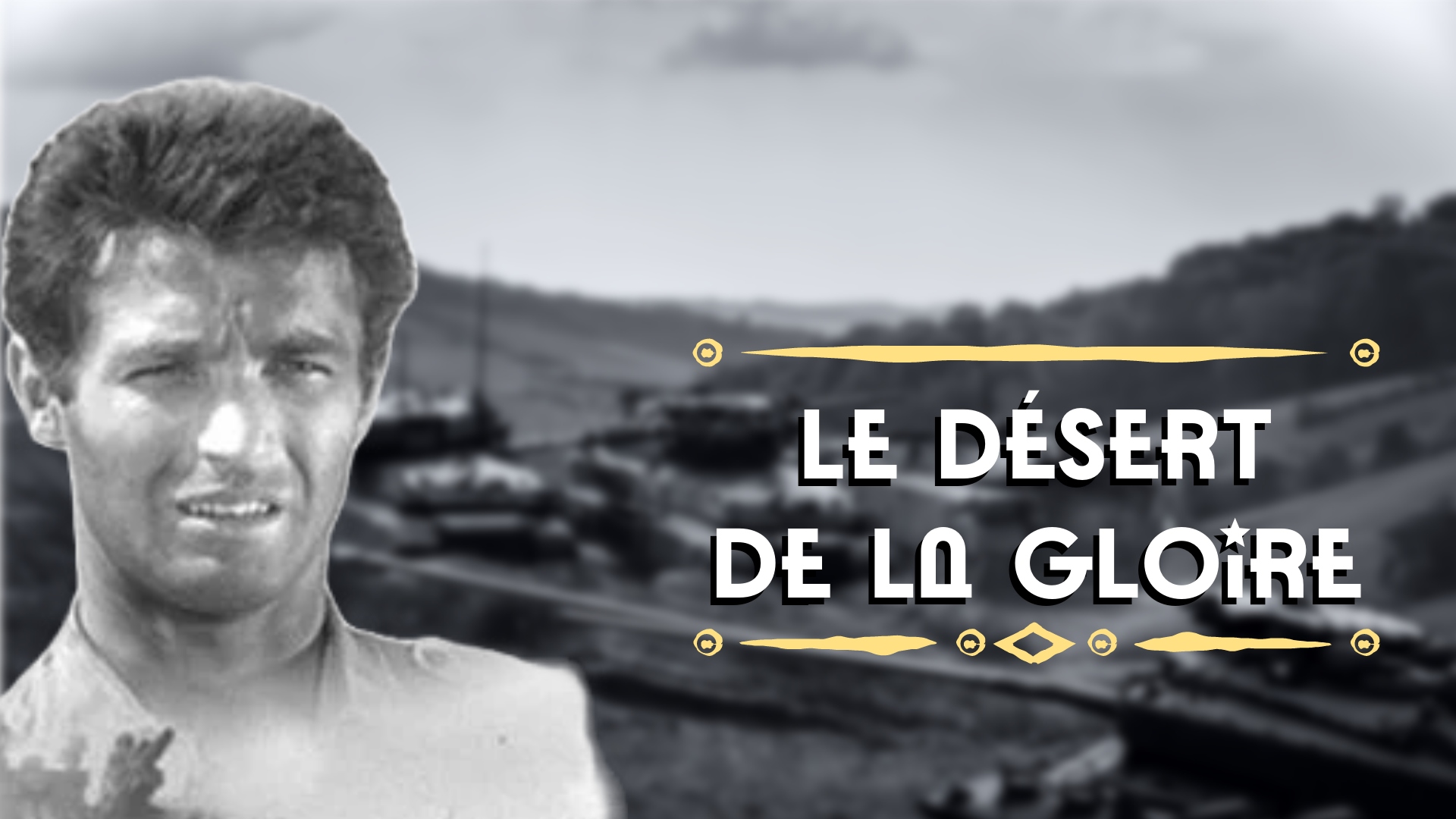 Le Désert de la Gloire