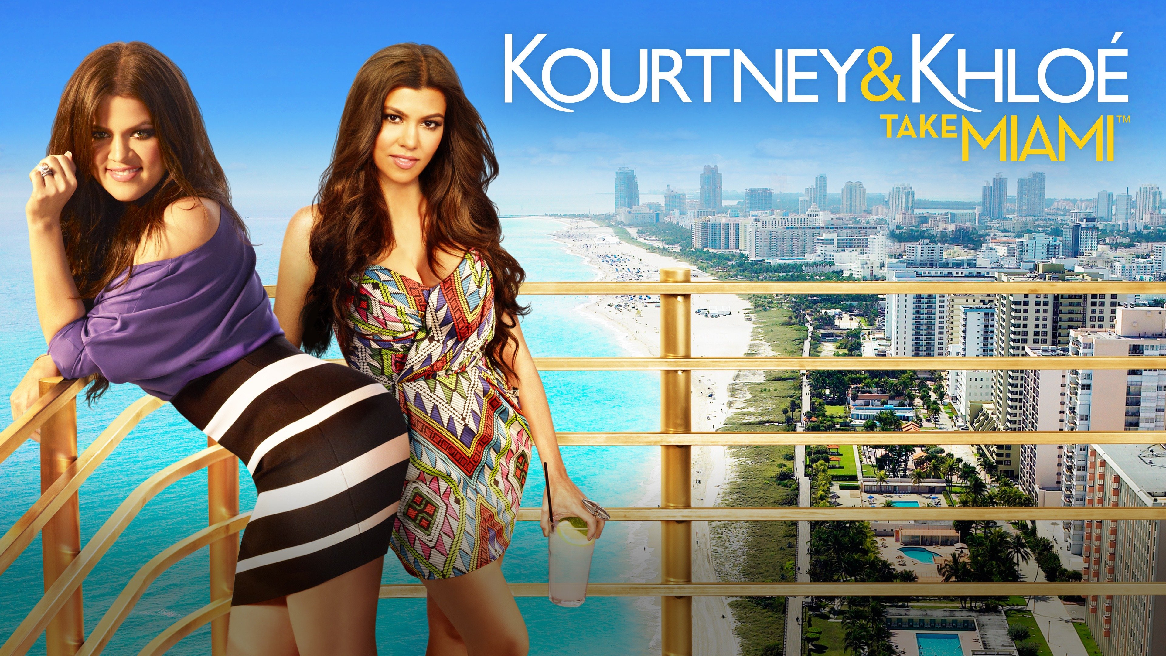 Kourtney & Khloé Take Miami