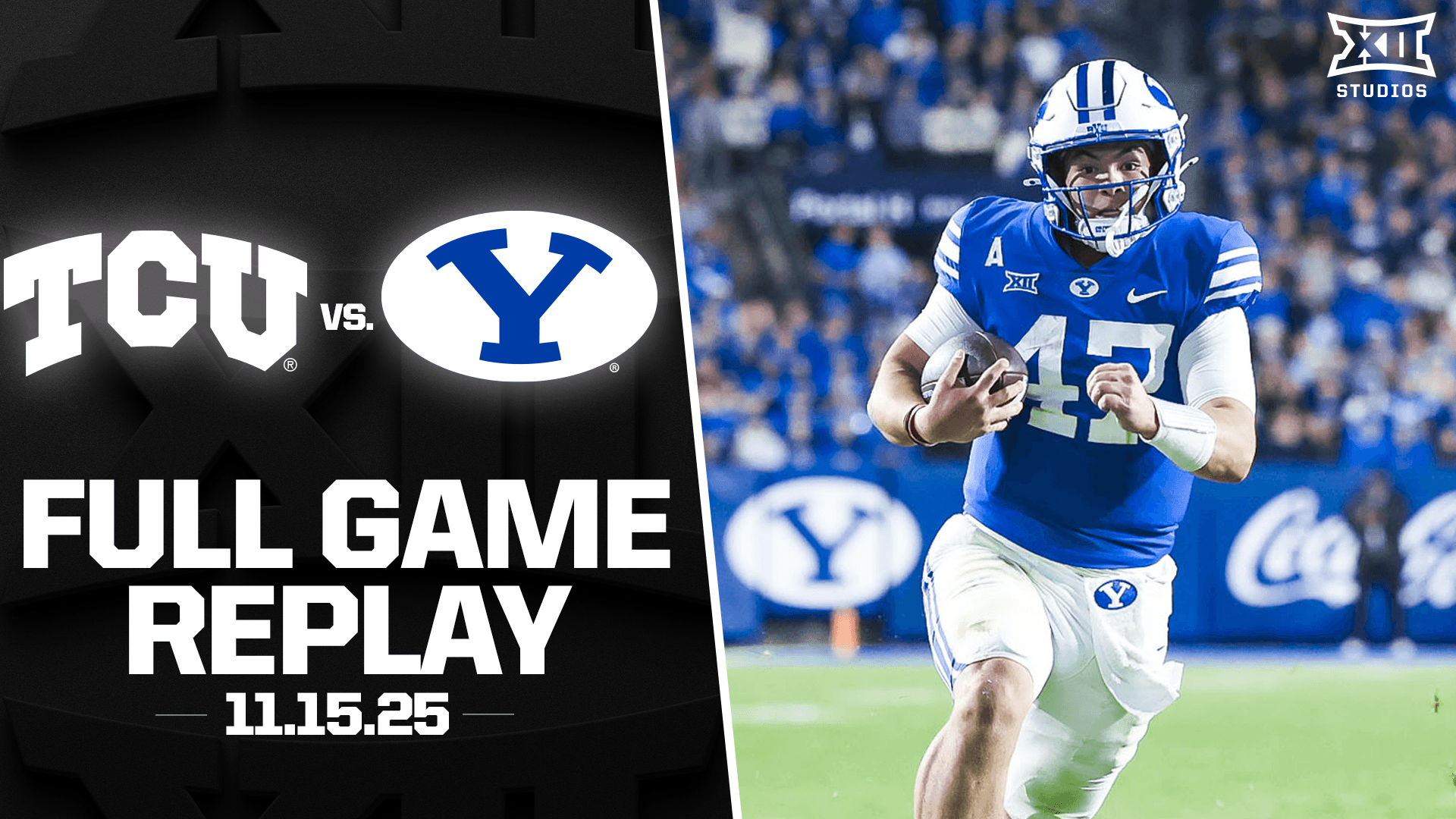 TCU vs. BYU Football Full Game Replay (11.15.25)