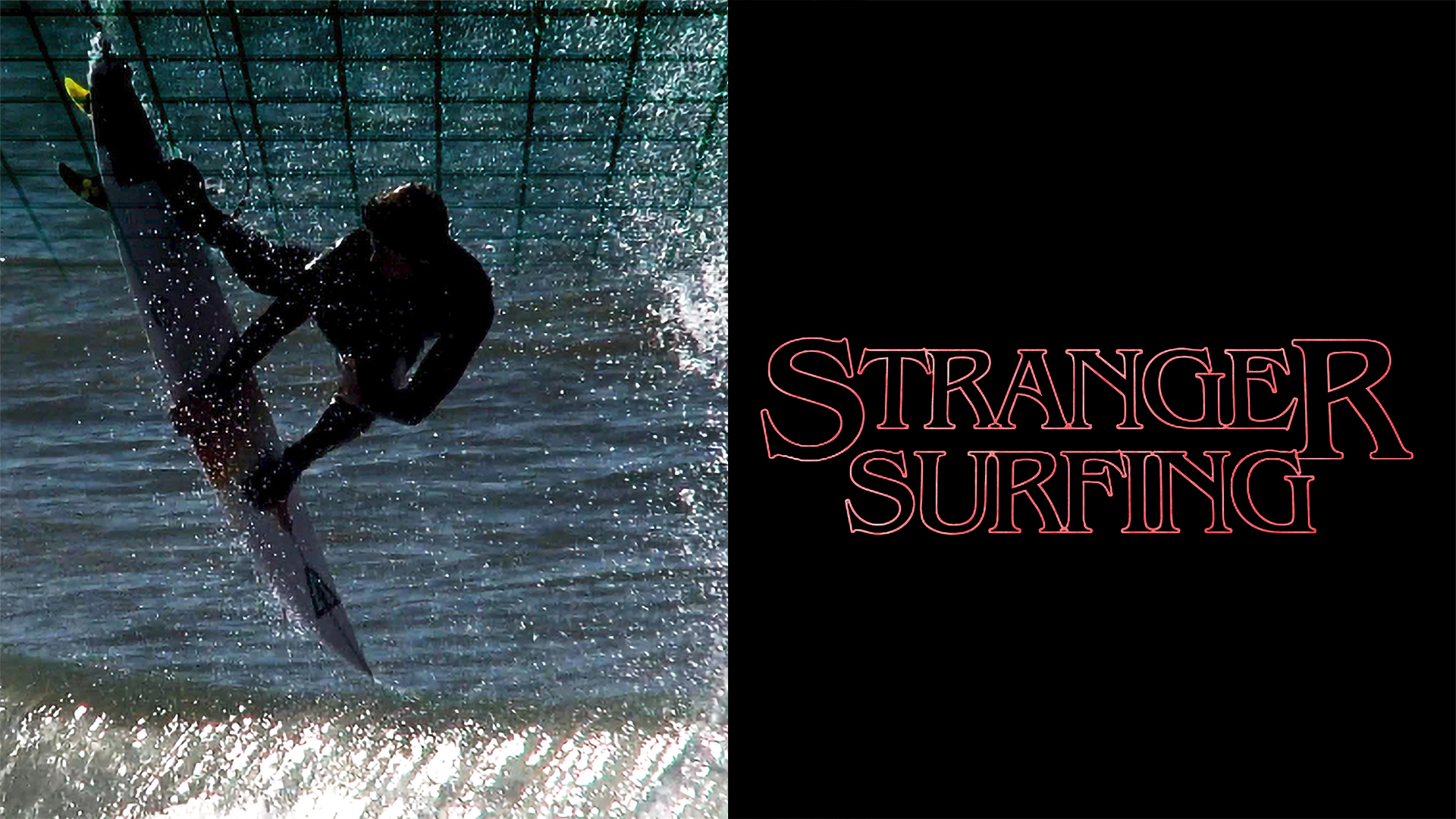 Stranger Surfing