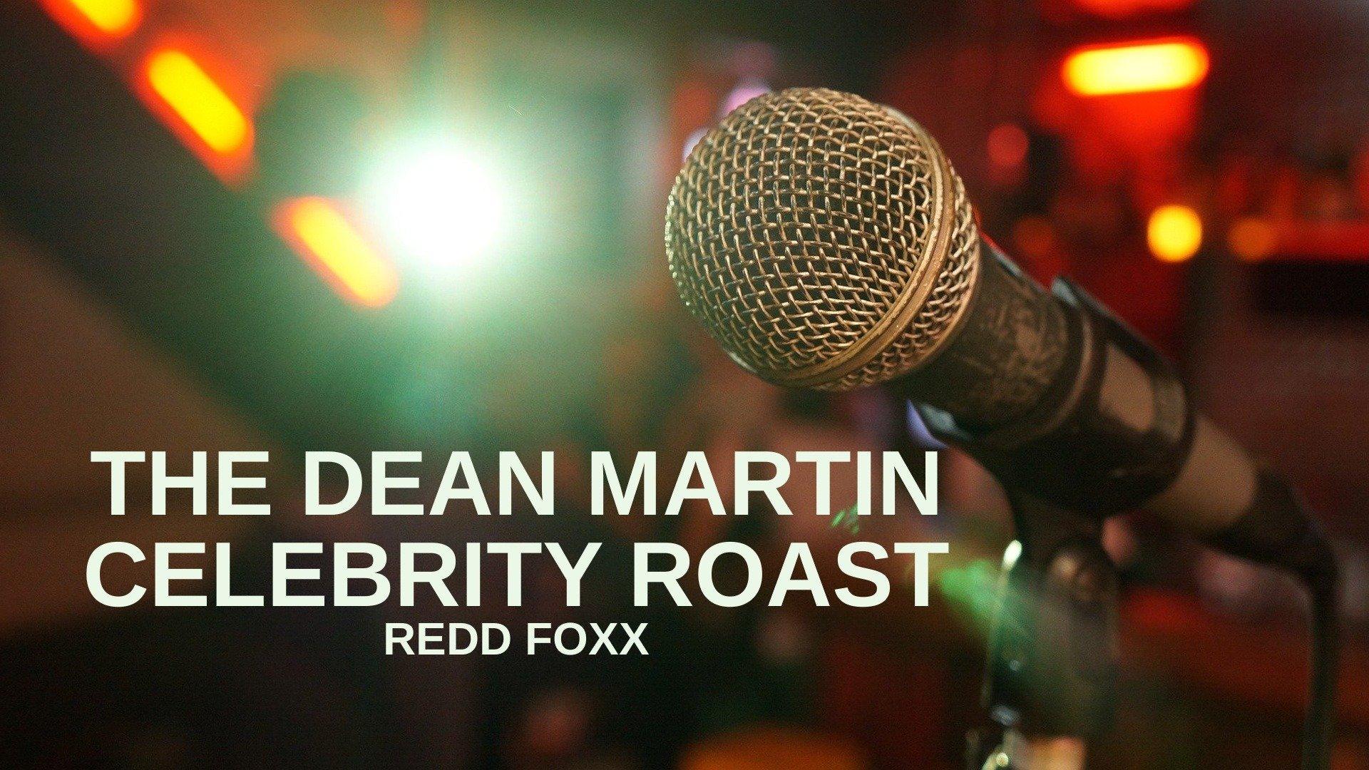 The Dean Martin Celebrity Roast: Redd Foxx