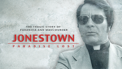 Jonestown: Paradise Lost