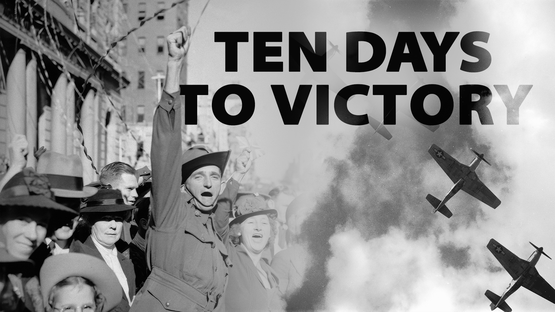 Ten Days To Victory