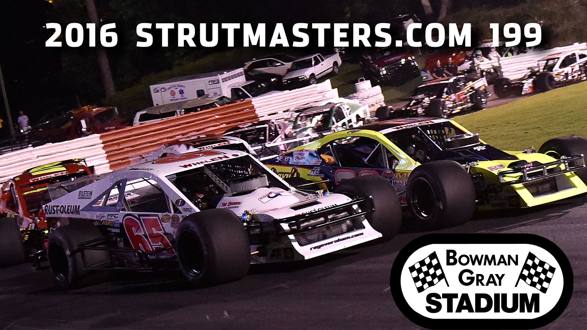 2016 Strutmasters.com 199 from Bowman Gray Stadium
