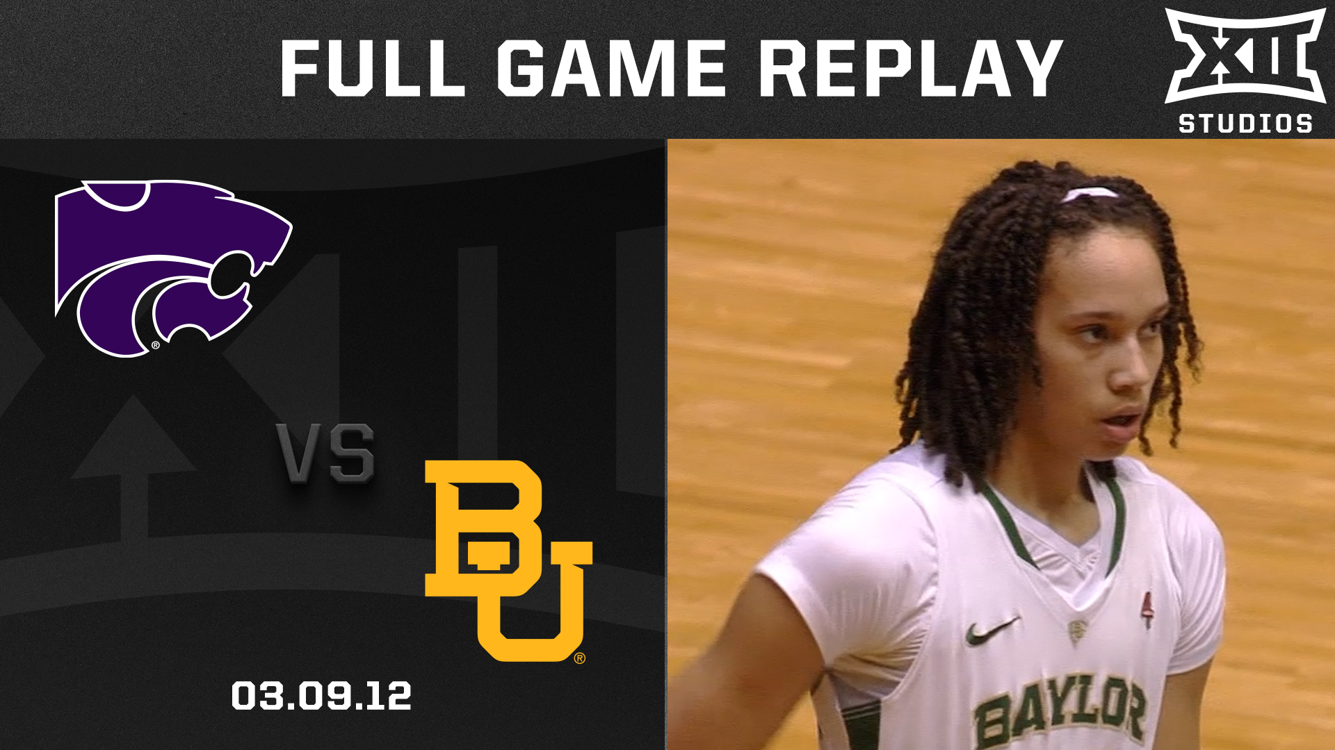 Kansas State vs. Baylor (3.9.12) Women's Basketball Replay