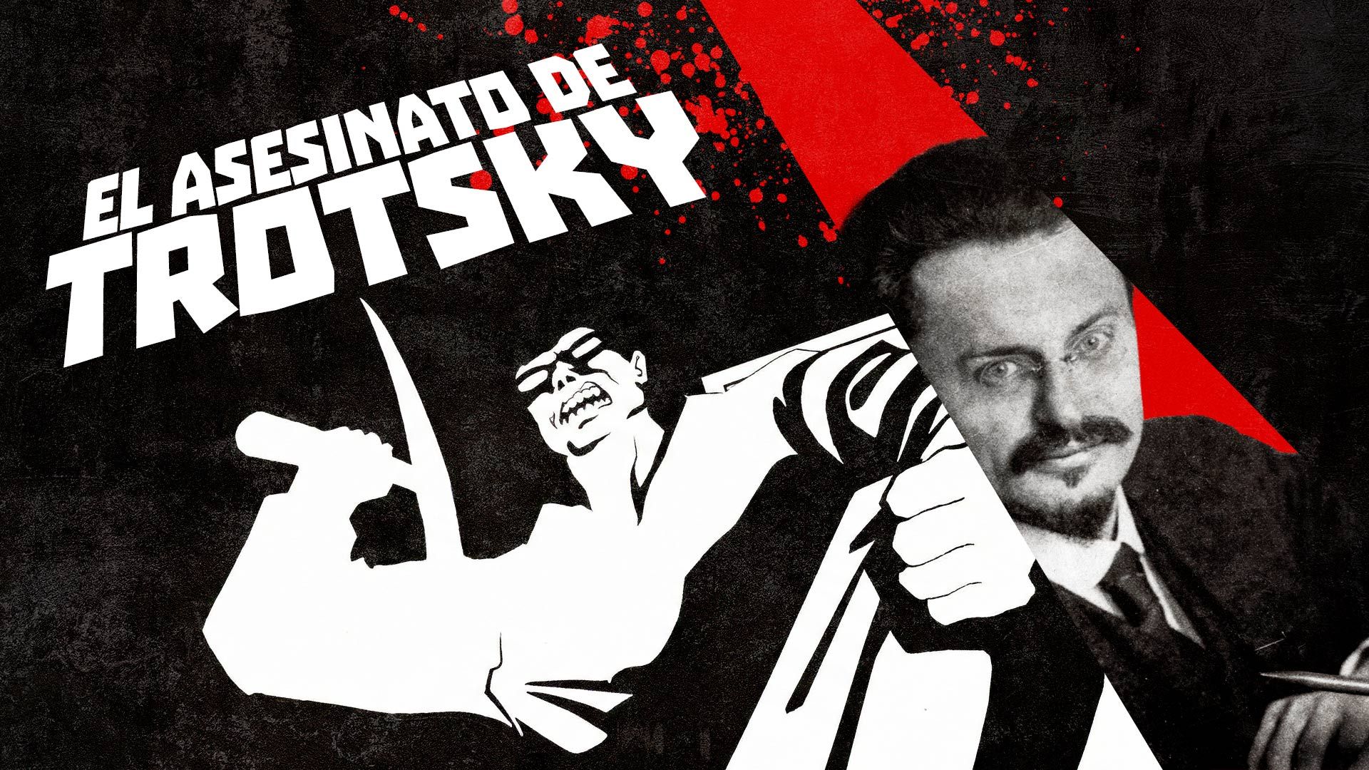 El Asesinato de Trotsky
