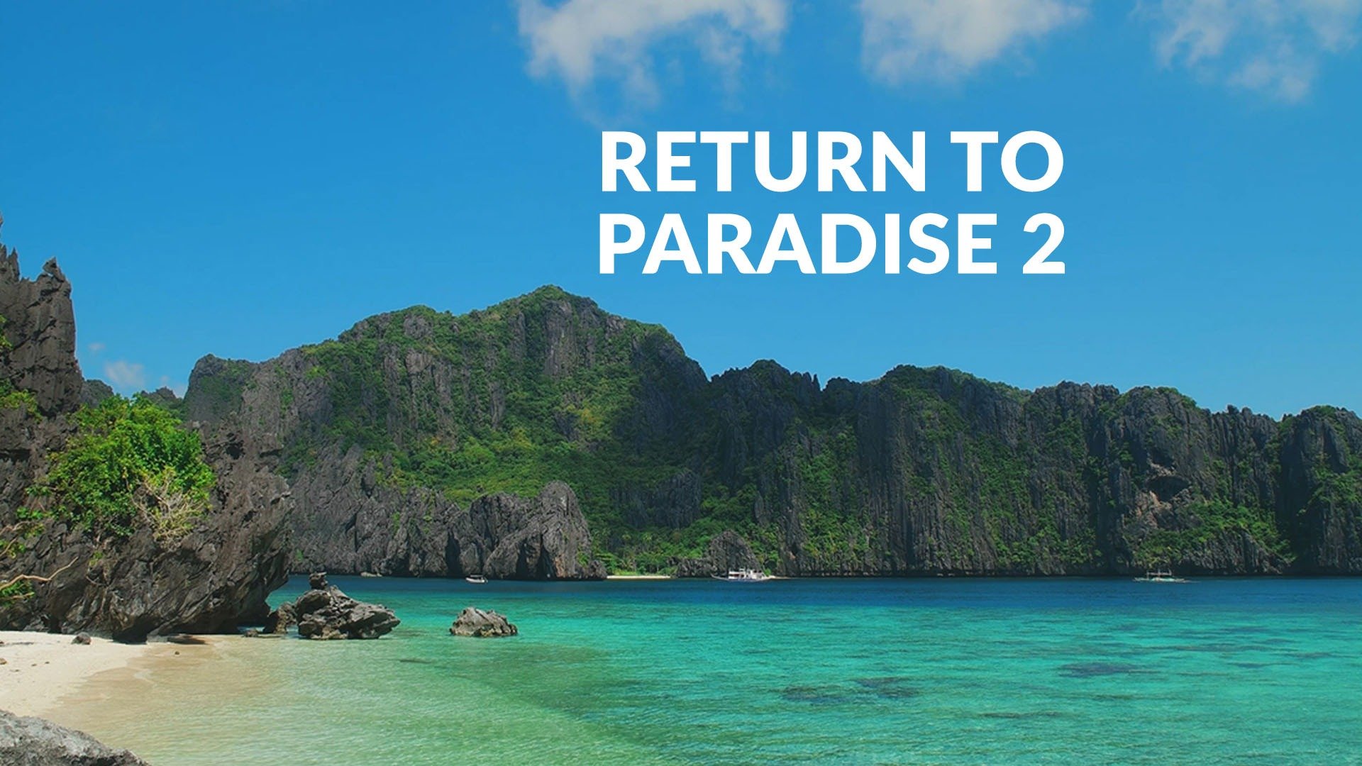 Return to Paradise 2