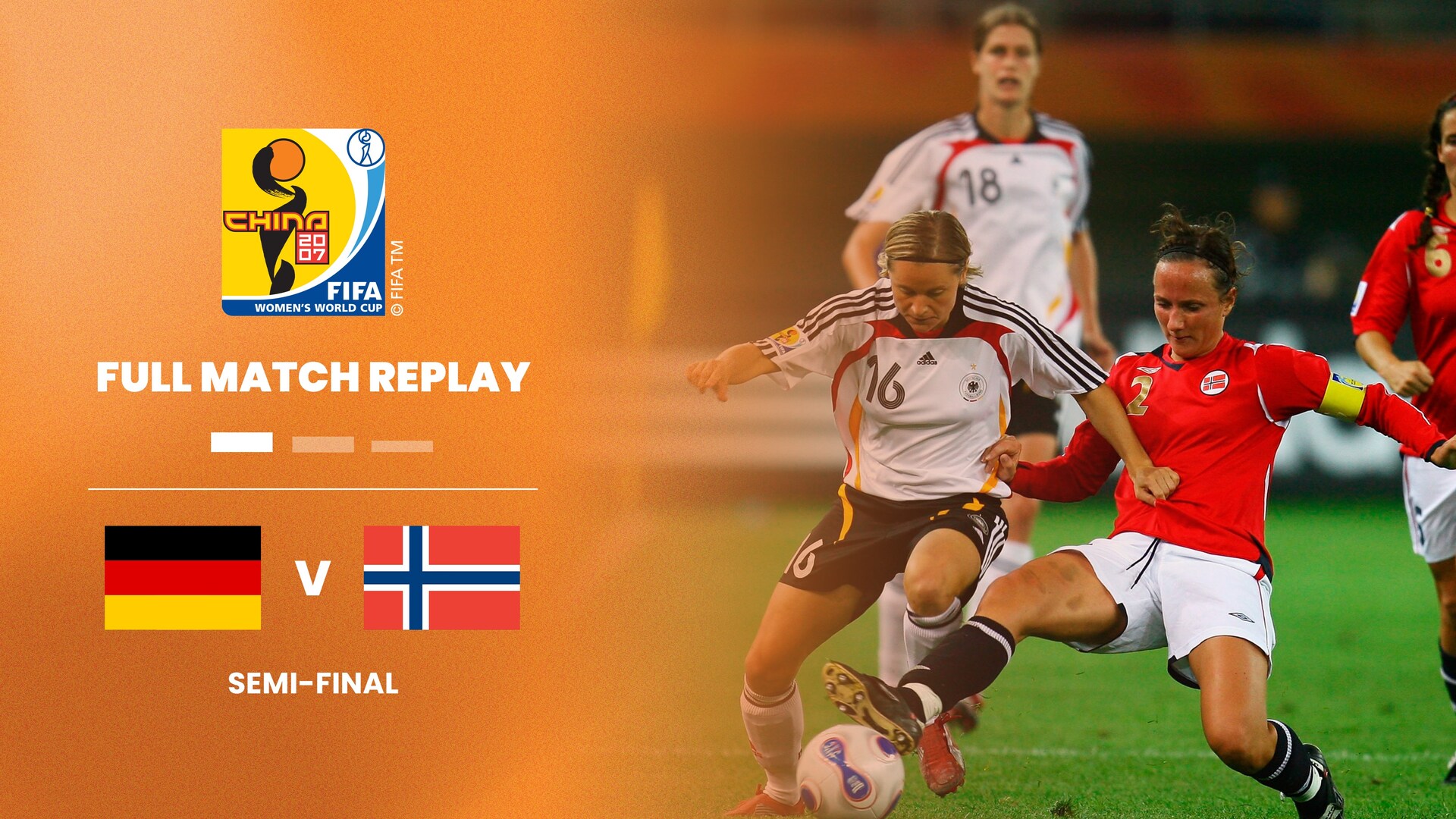 Germany v Norway | Semi-finals | FIFA Women's World Cup China 2007™ | Full Match Replay