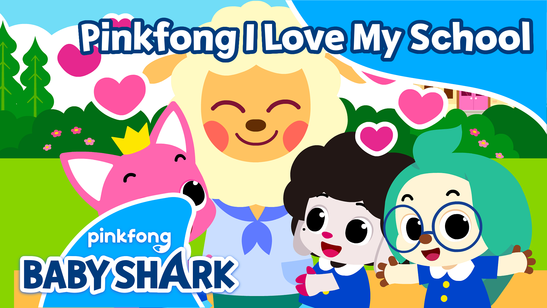 Pinkfong I Love My School