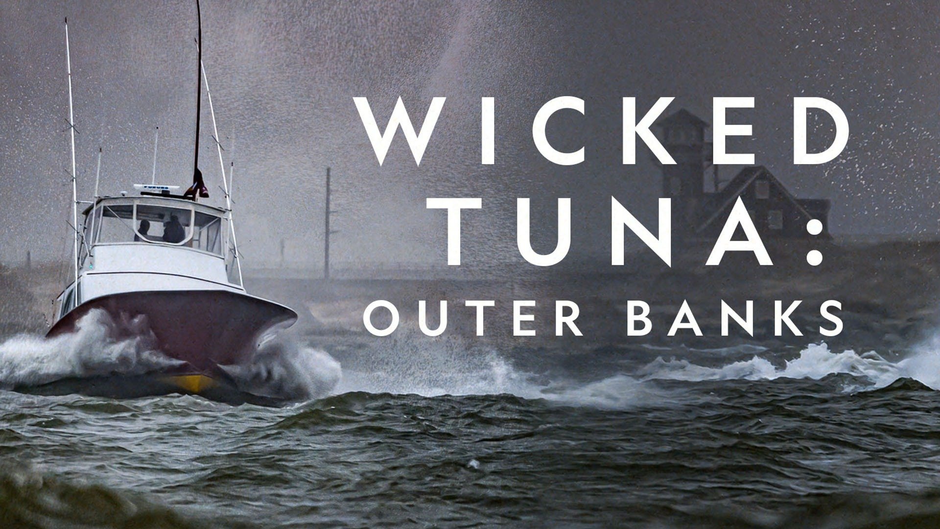 Wicked Tuna: Outer Banks