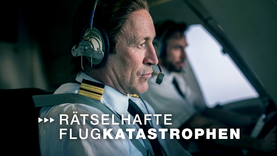 Rätselhafte Flugkatastrophen