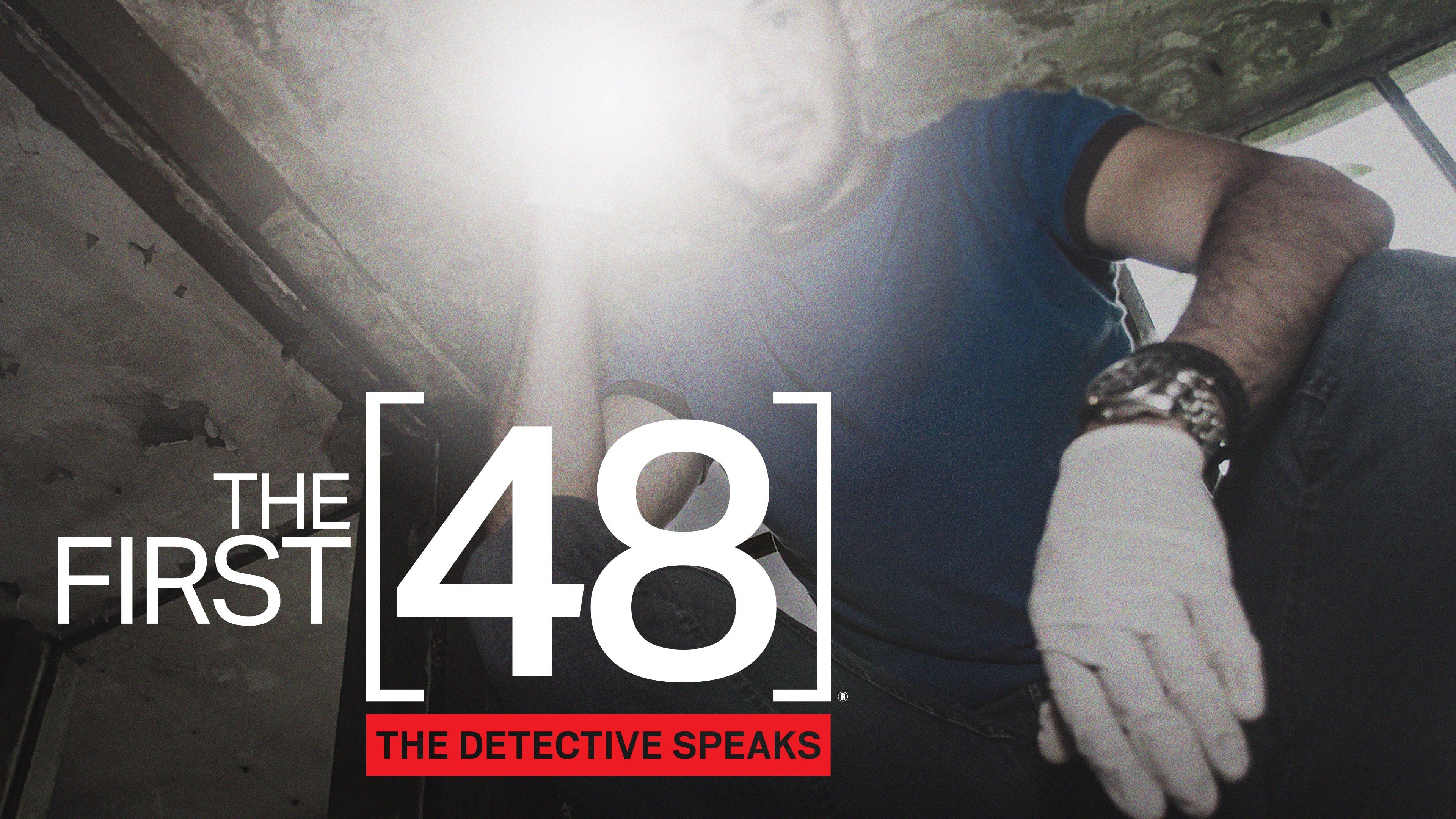 The First 48: The Detective Speaks
