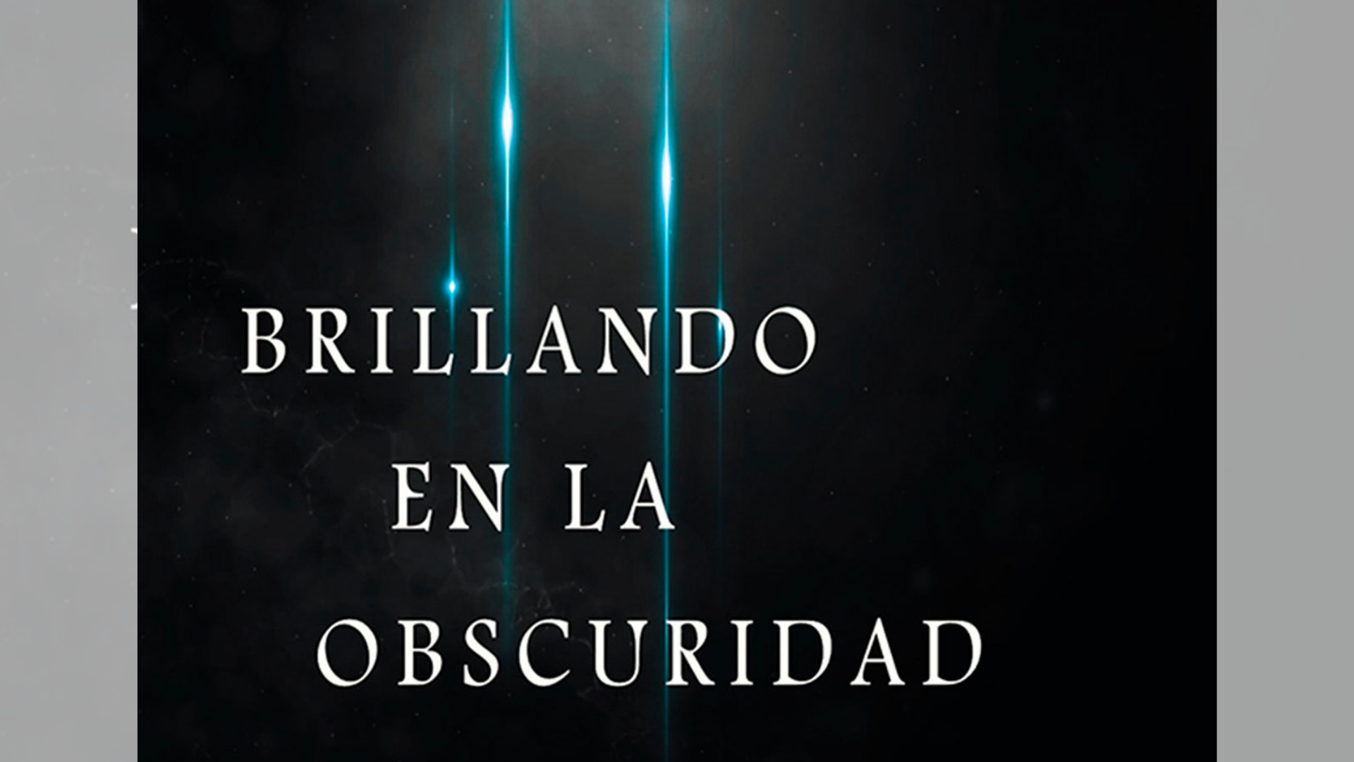 Brillando En La Oscuridad