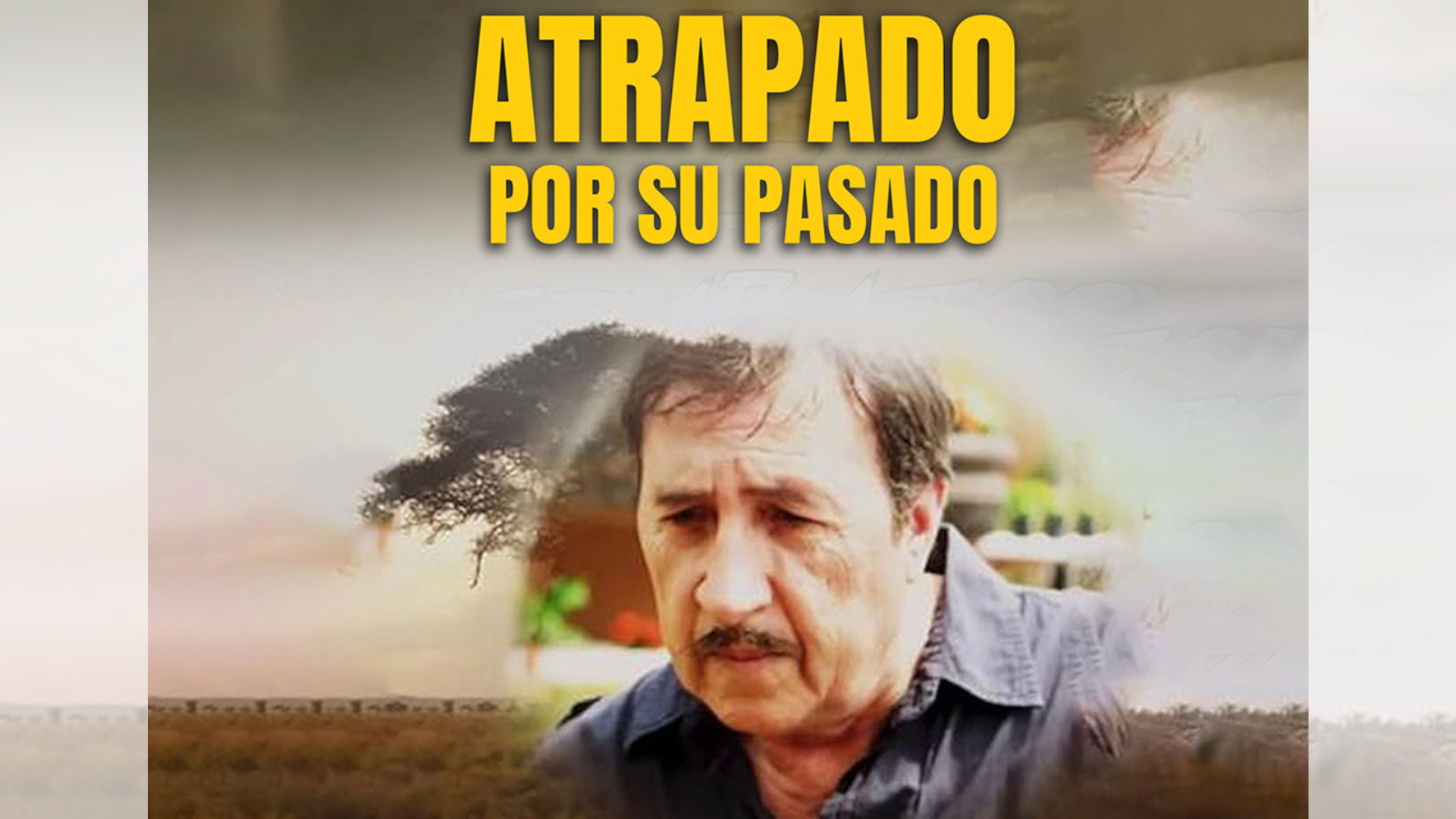 Atrapado Por Su Pasado