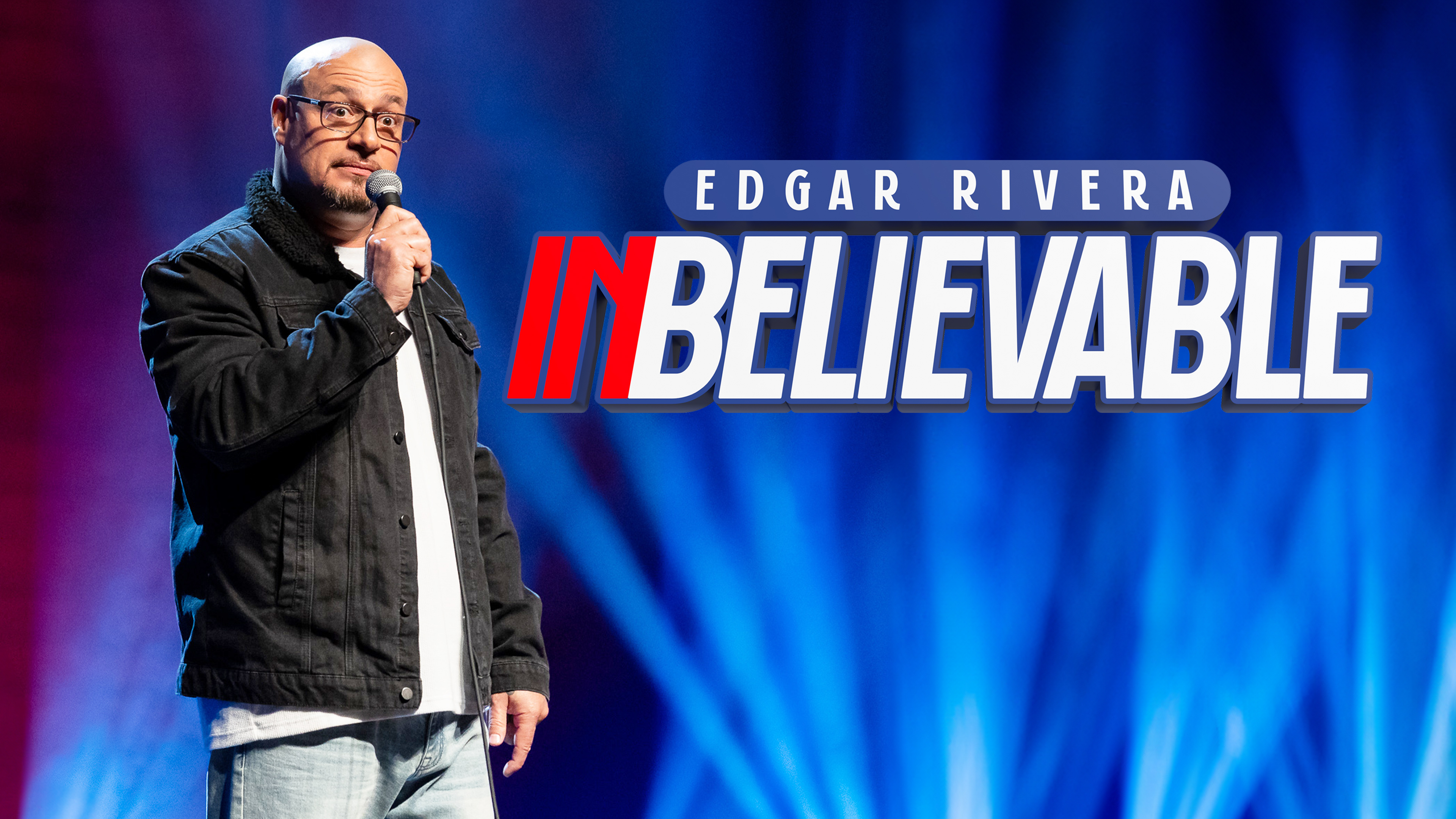 Edgar Rivera: Inbelievable