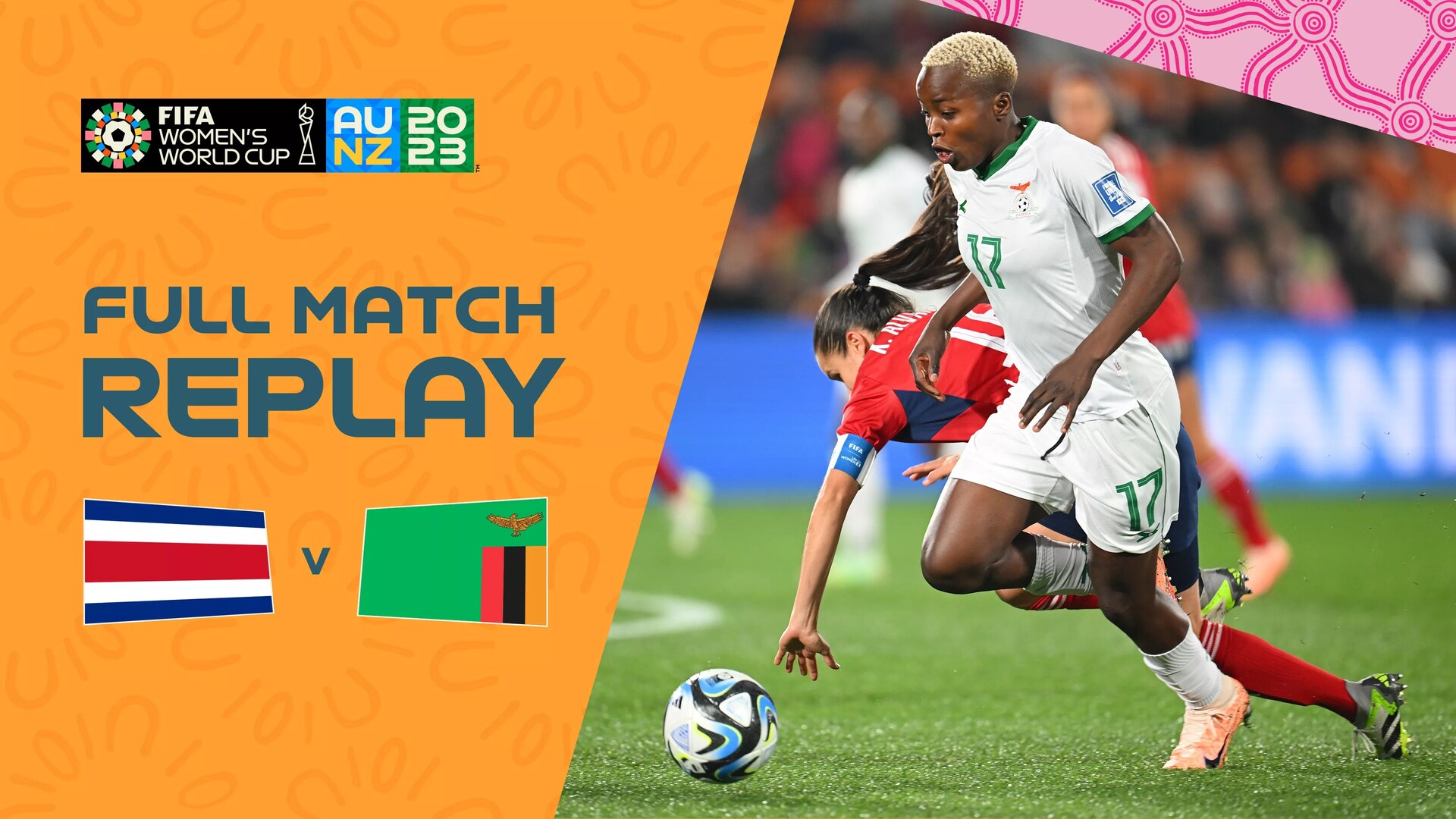 Costa Rica v Zambia | Group C | FIFA Women's World Cup Australia & New Zealand 2023™ | Full Match Replay