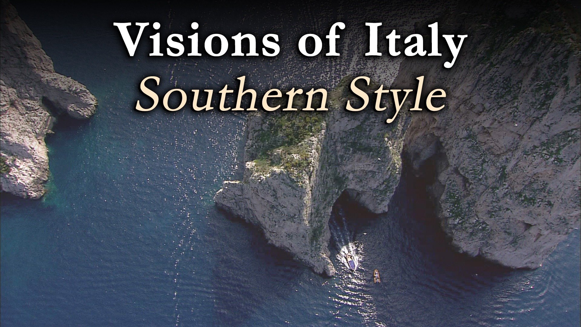 Visions of Italy, Southern Style