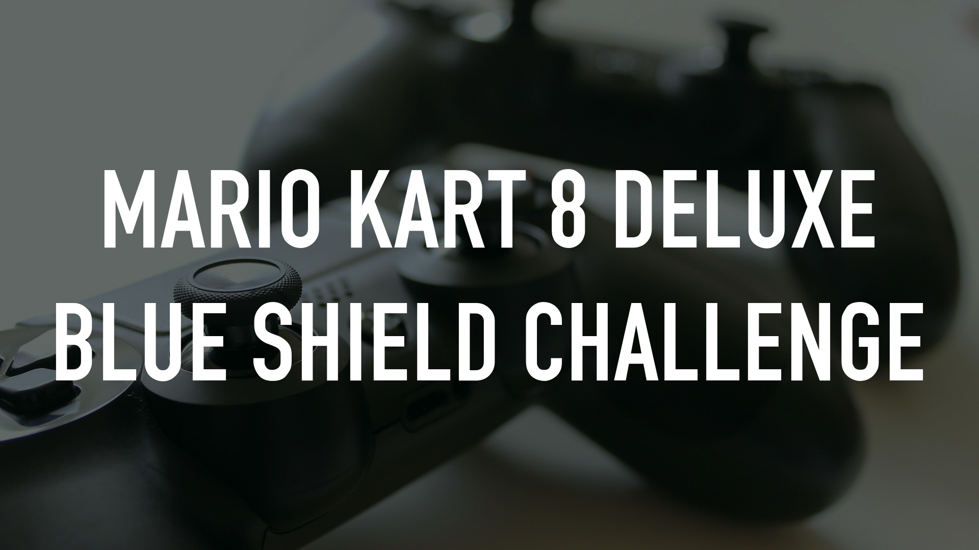 Mario Kart 8 Deluxe Blue Shield Challenge