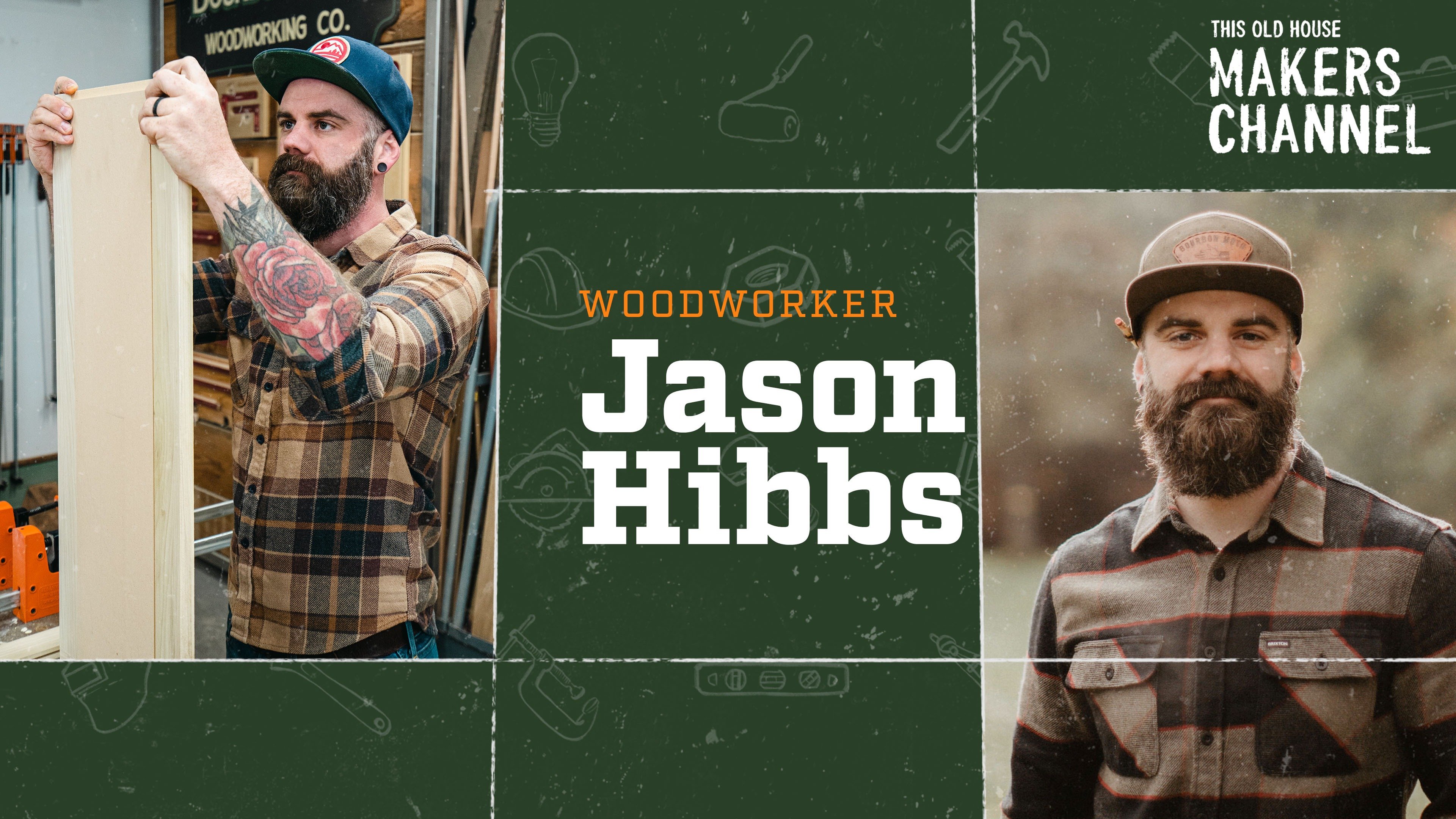 Jason Hibbs: This Old House Makers Channel