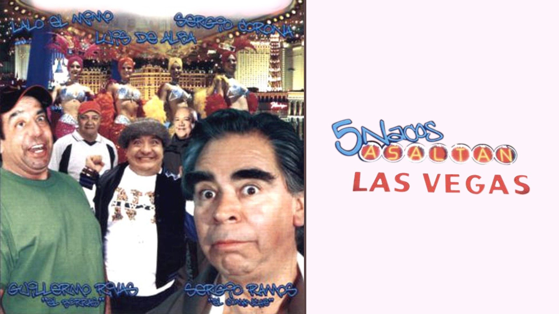 Cinco Nacos Asaltan Las Vegas