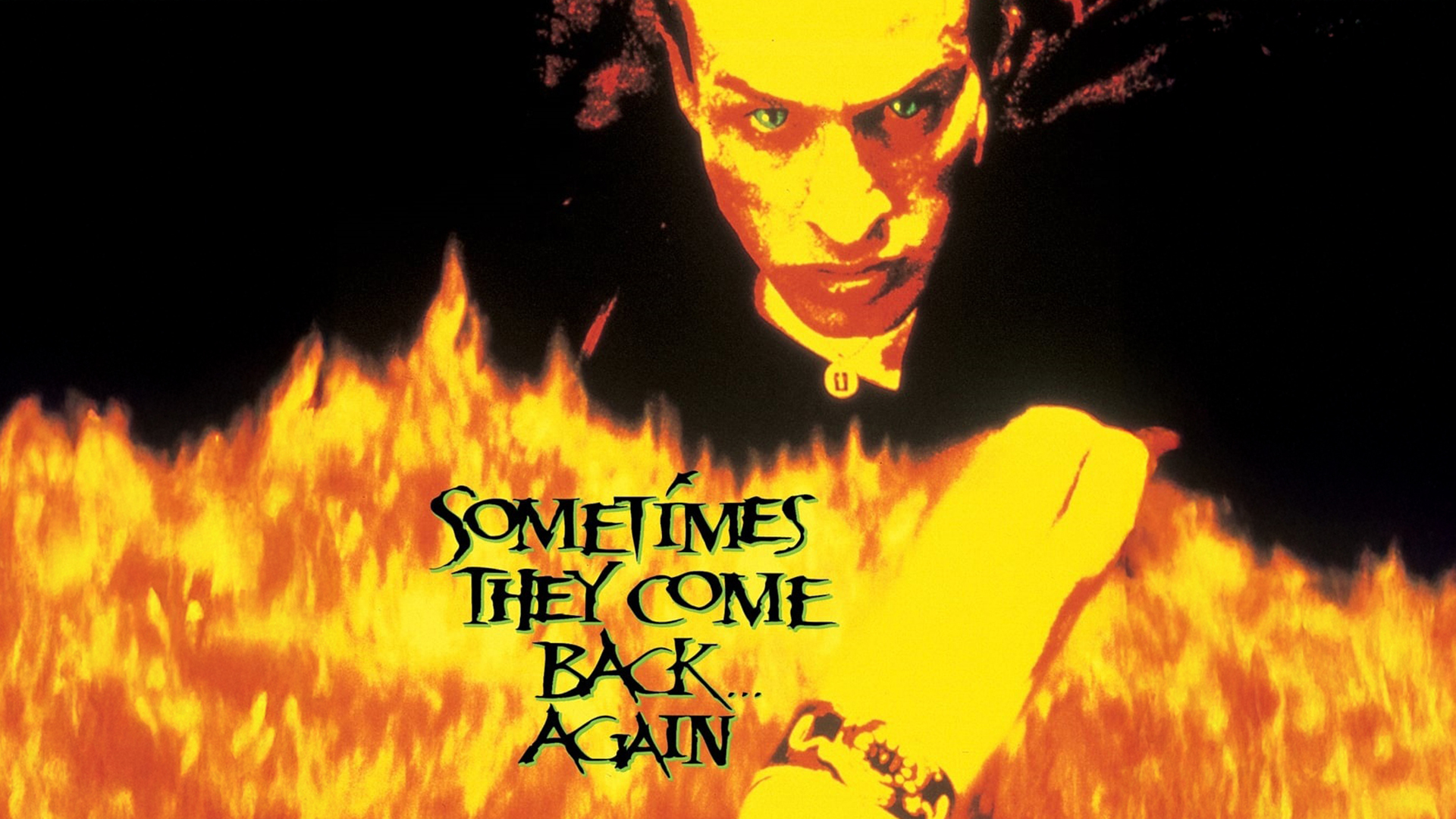 Sometimes They Come Back... Again