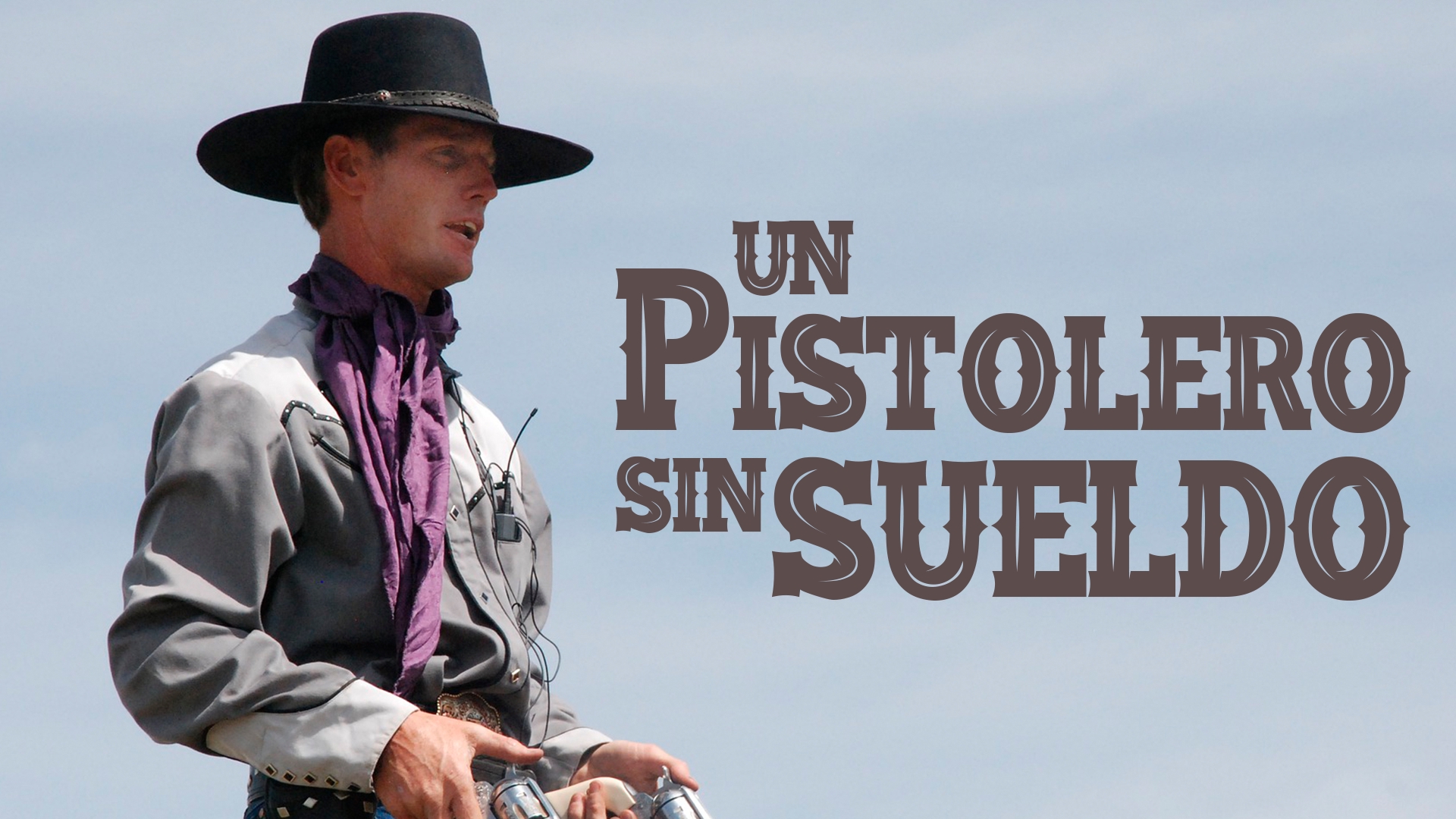 Un Pistolero sin Sueldo