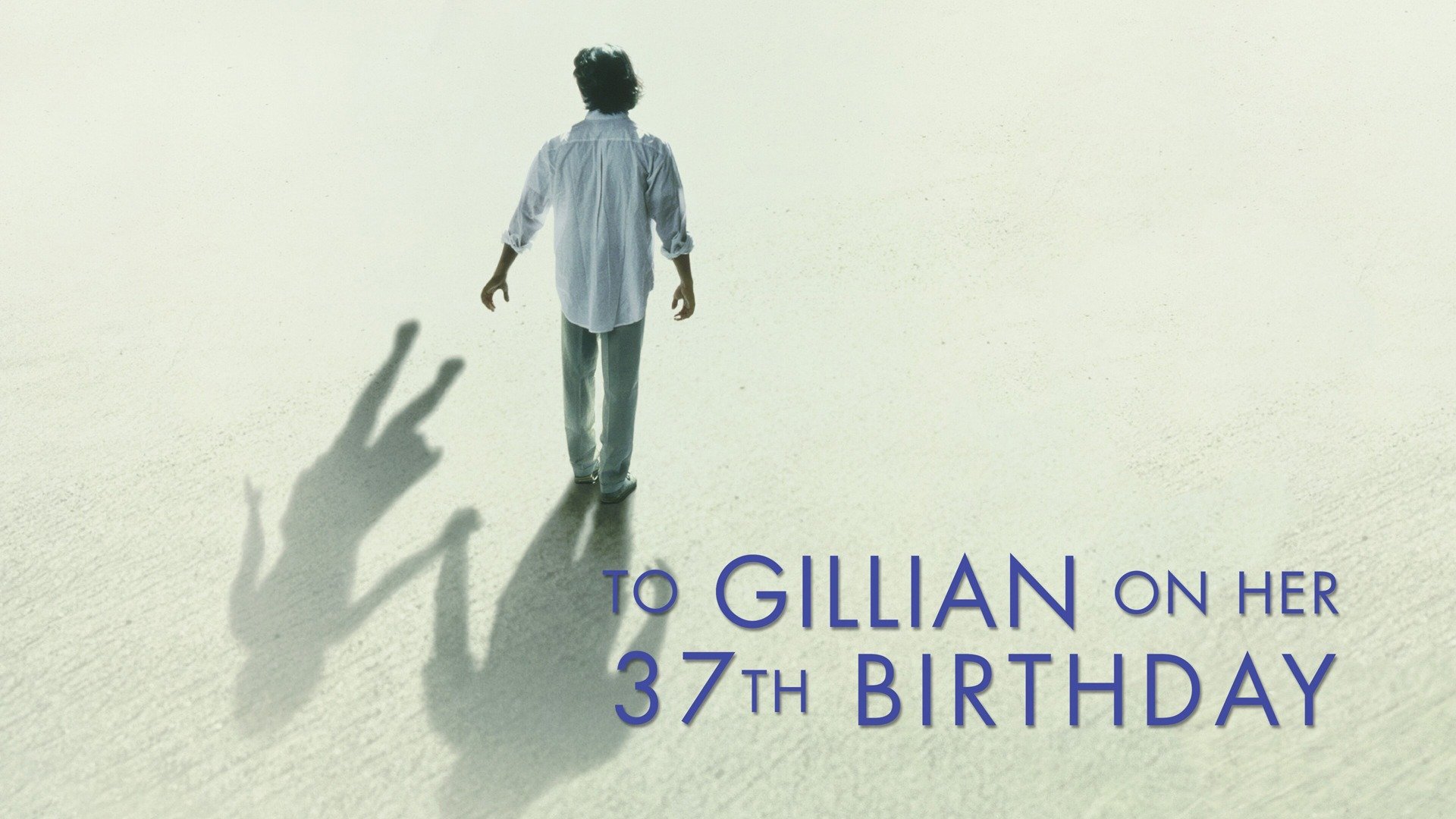 To Gillian on Her 37th Birthday