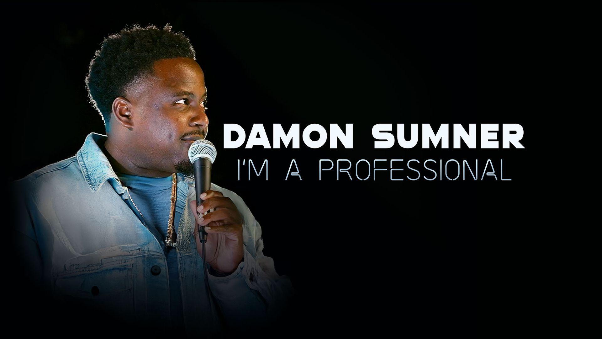 Damon Sumner I'm a Professional