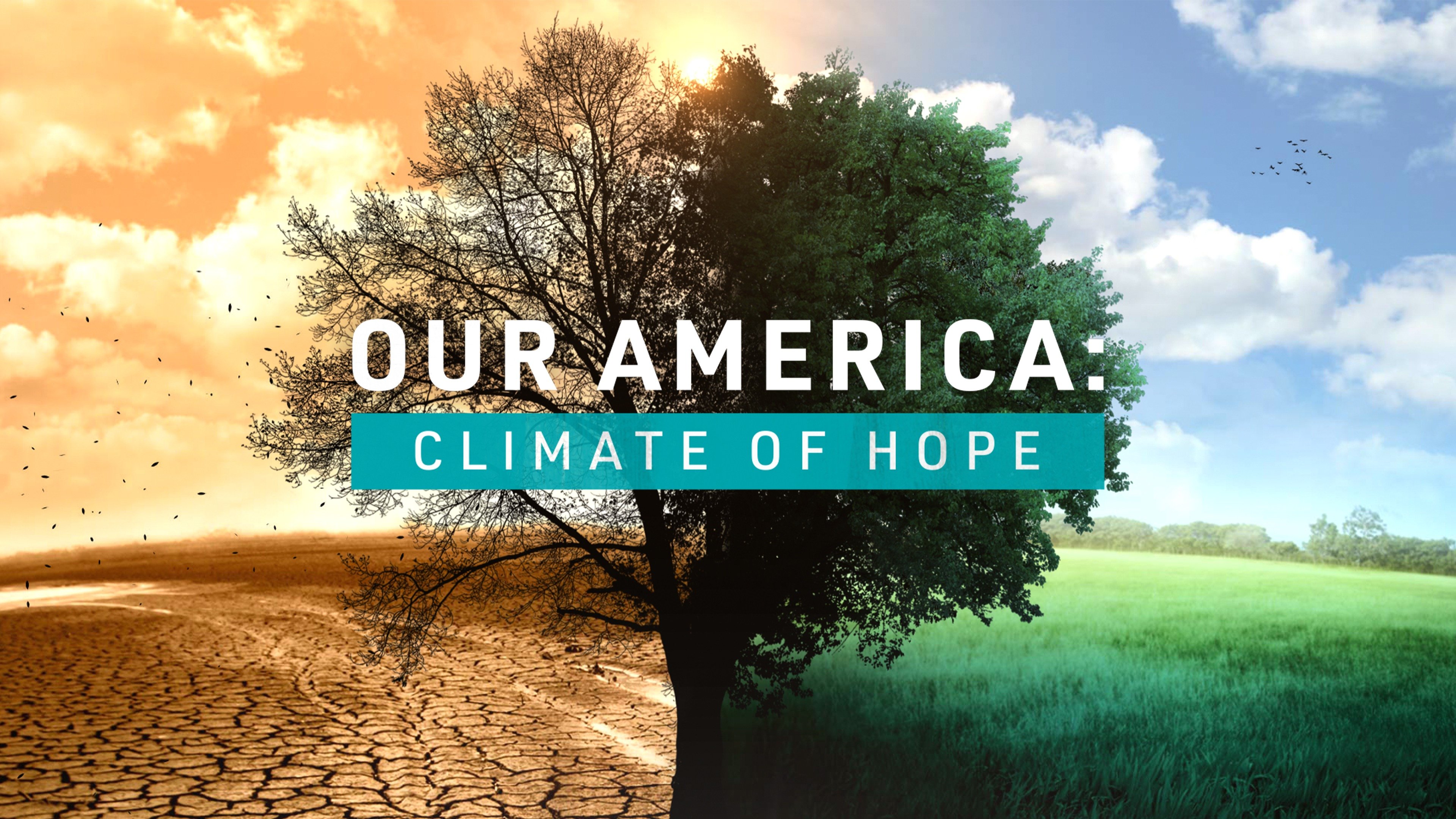 Our America: Climate of Hope