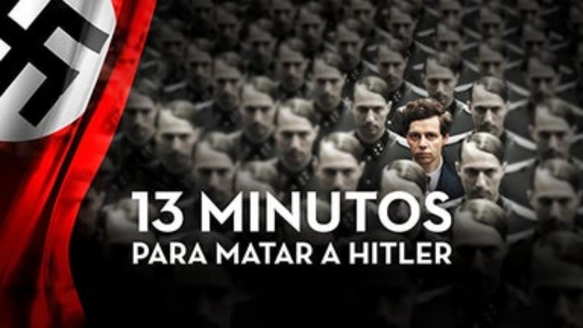 13 minutos para matar a Hitler
