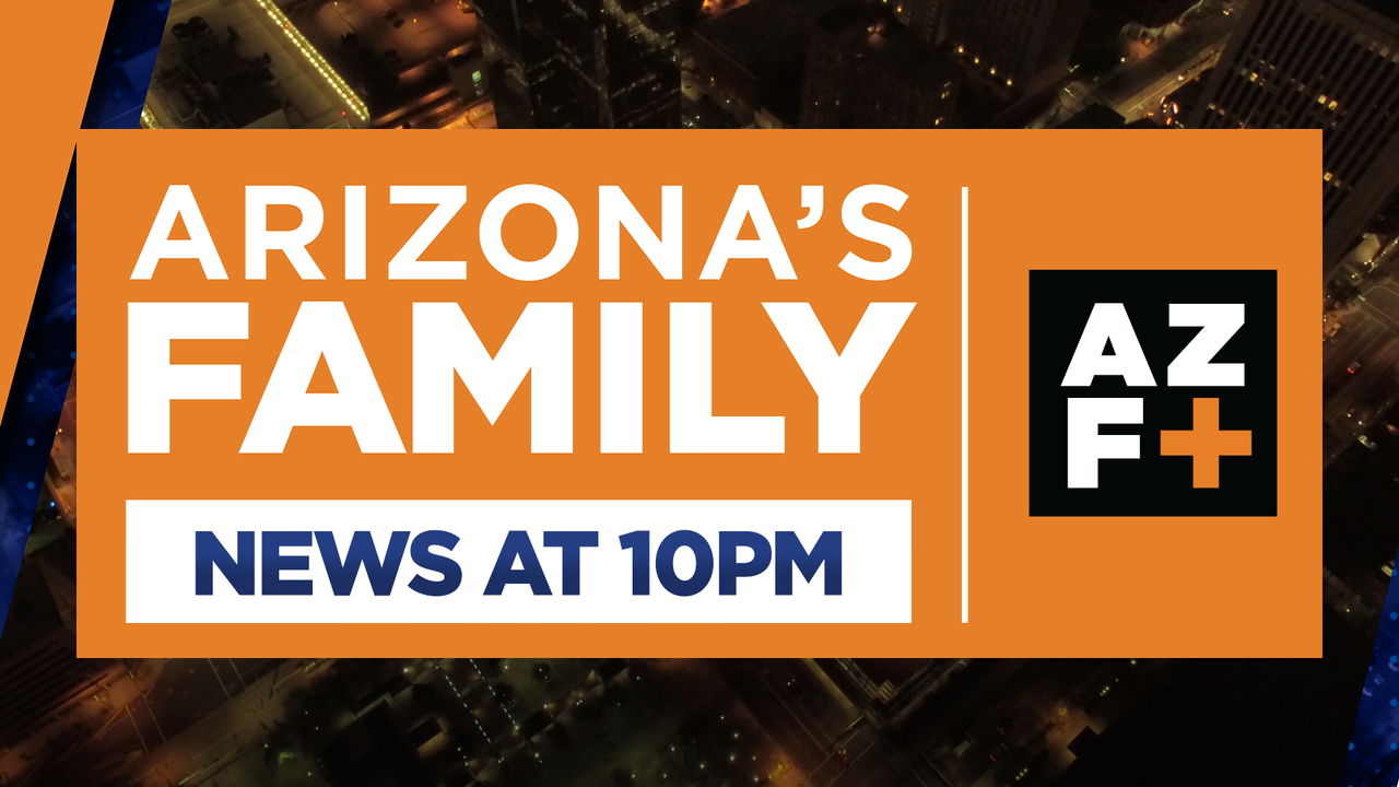 Arizona's Family News at 10pm