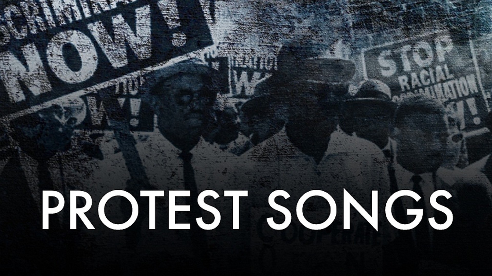 Protest Songs
