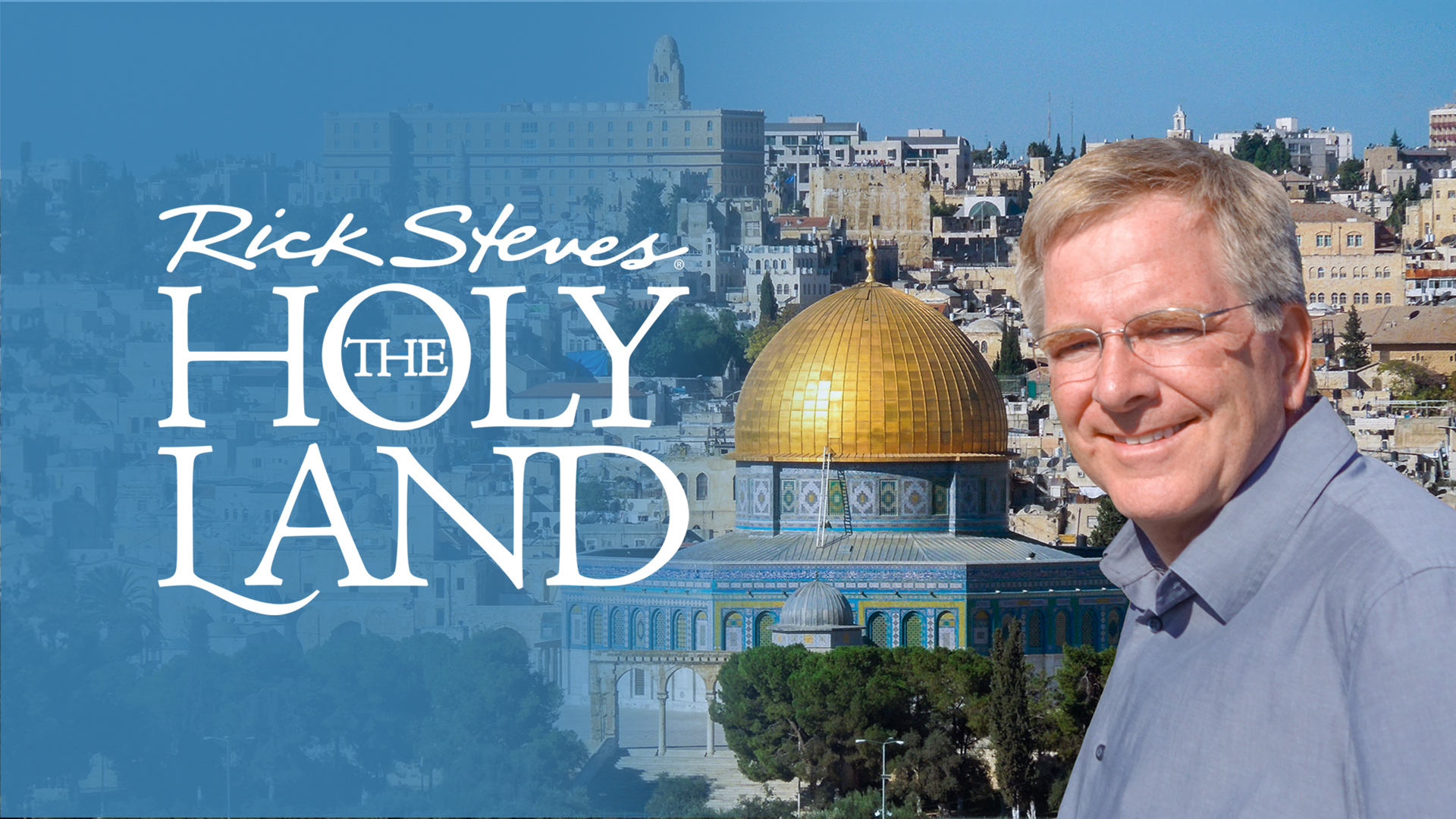 Rick Steves' The Holy Land