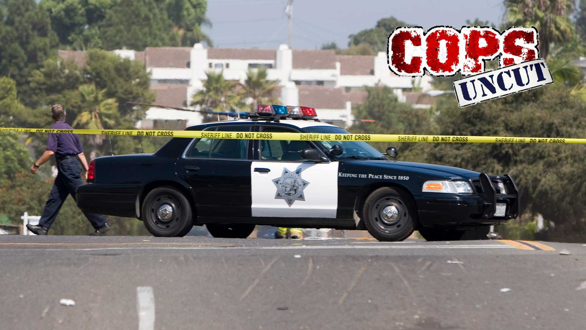 Cops Uncut