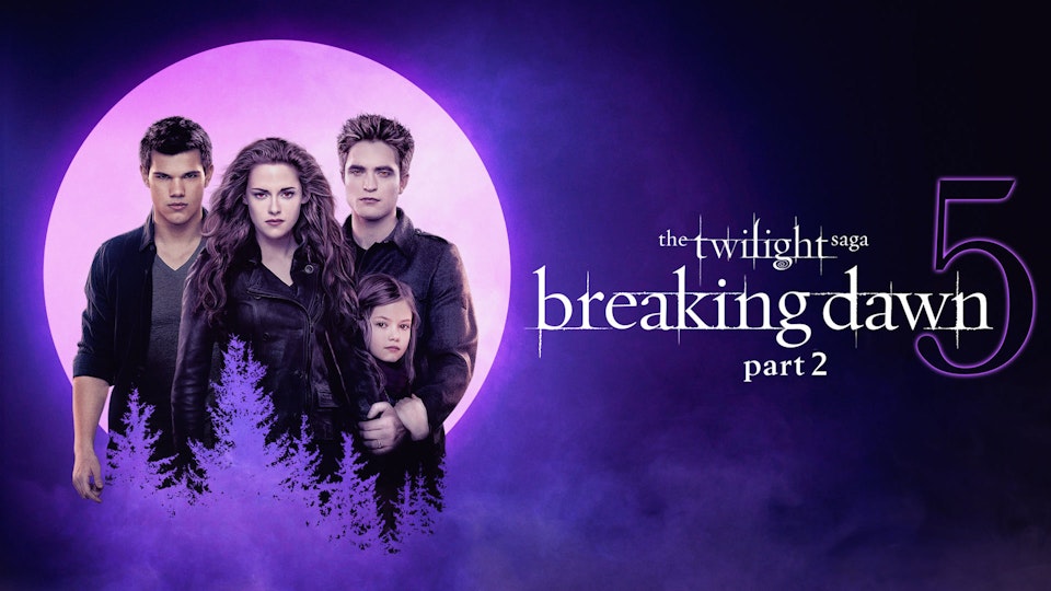 Twilight Saga: Breaking Dawn Part 2