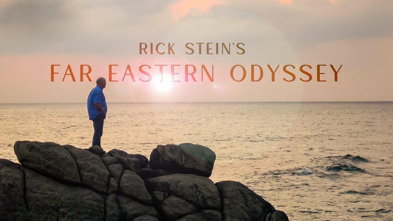 Rick Stein's Far Eastern Odyssey
