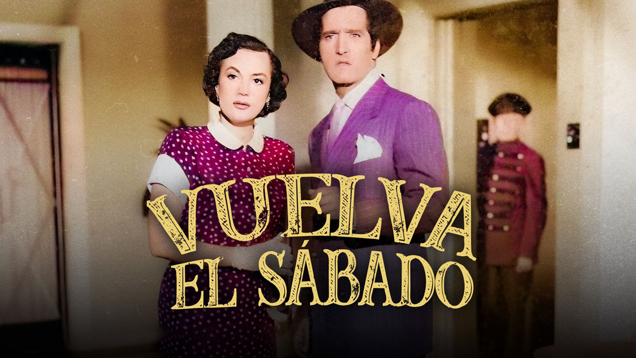Vuelva el sábado