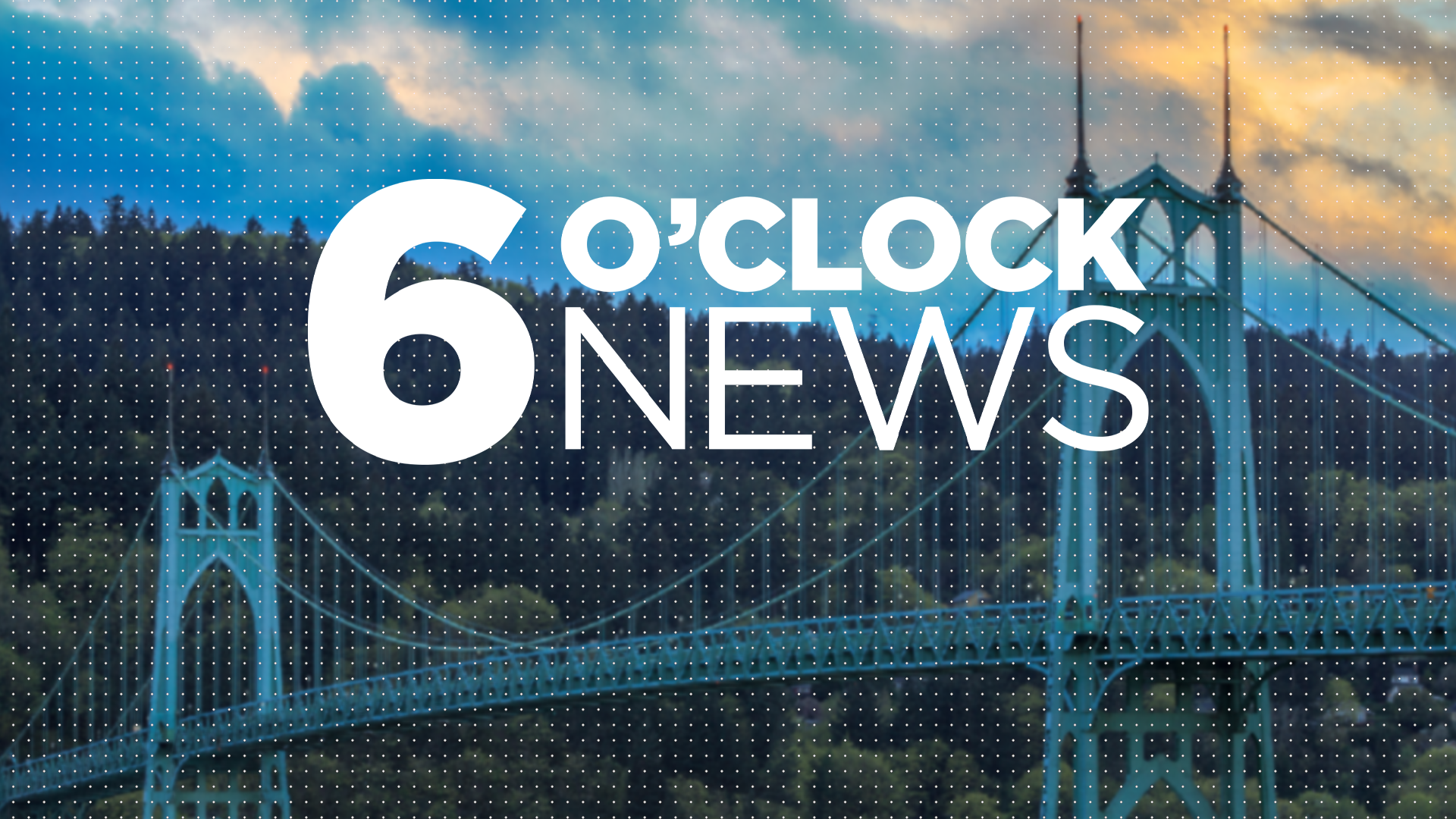 6 O'Clock News