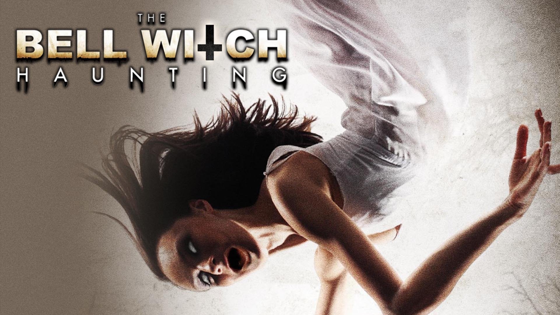 The Bell Witch Haunting