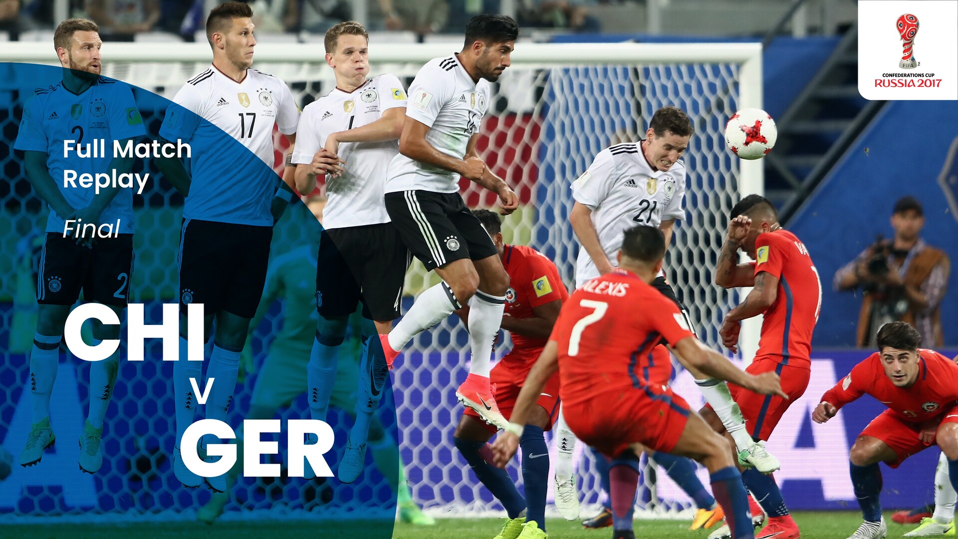 Chile v Deutschland | Finale | FIFA Confederations Cup Russland 2017™ | Full Match Replay