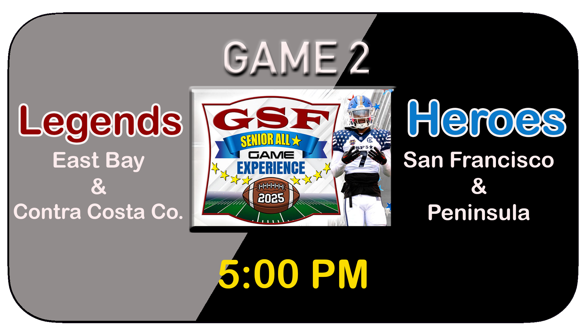 LIVE EVENT - High School Football - GSF All Stars Game 2 - Legends vs Heroes