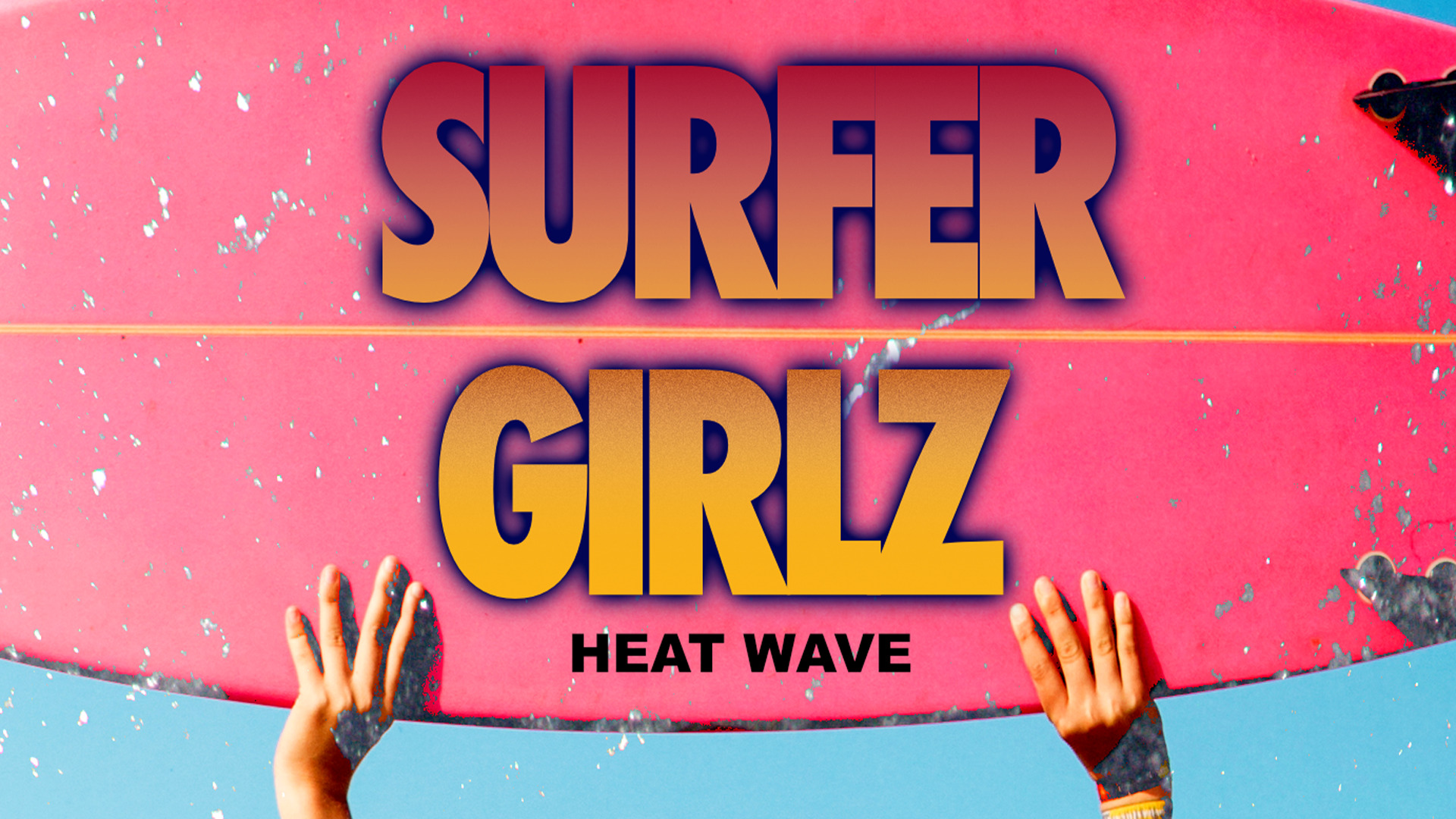 Surfer Girlz