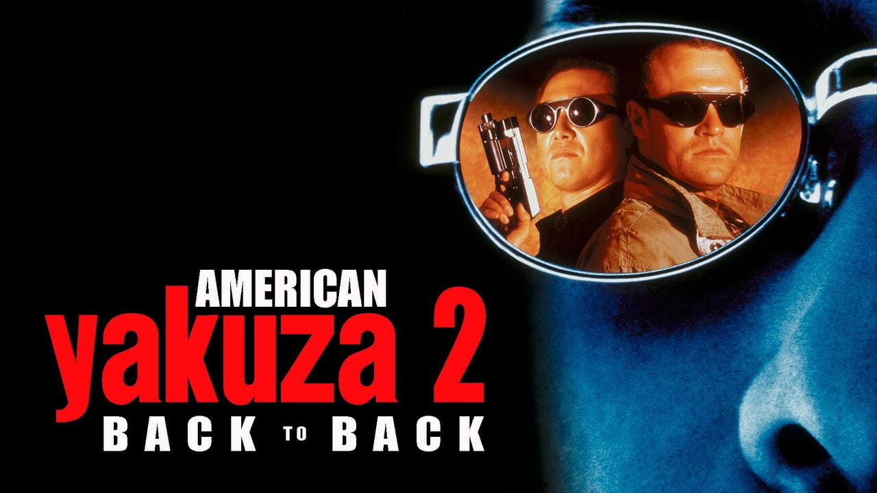 American Yakuza 2: Back to Back