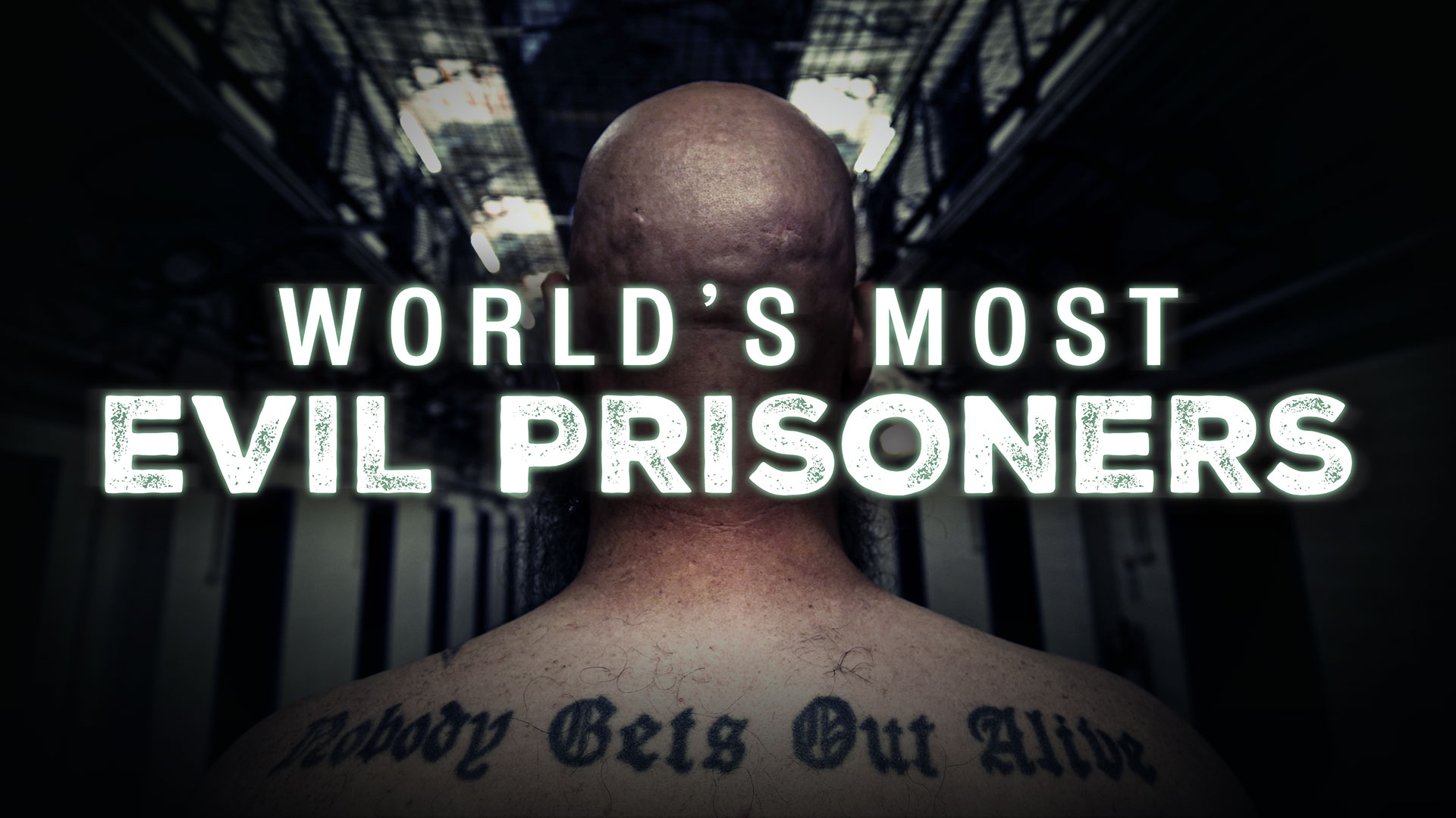 World's Most Evil Prisoners