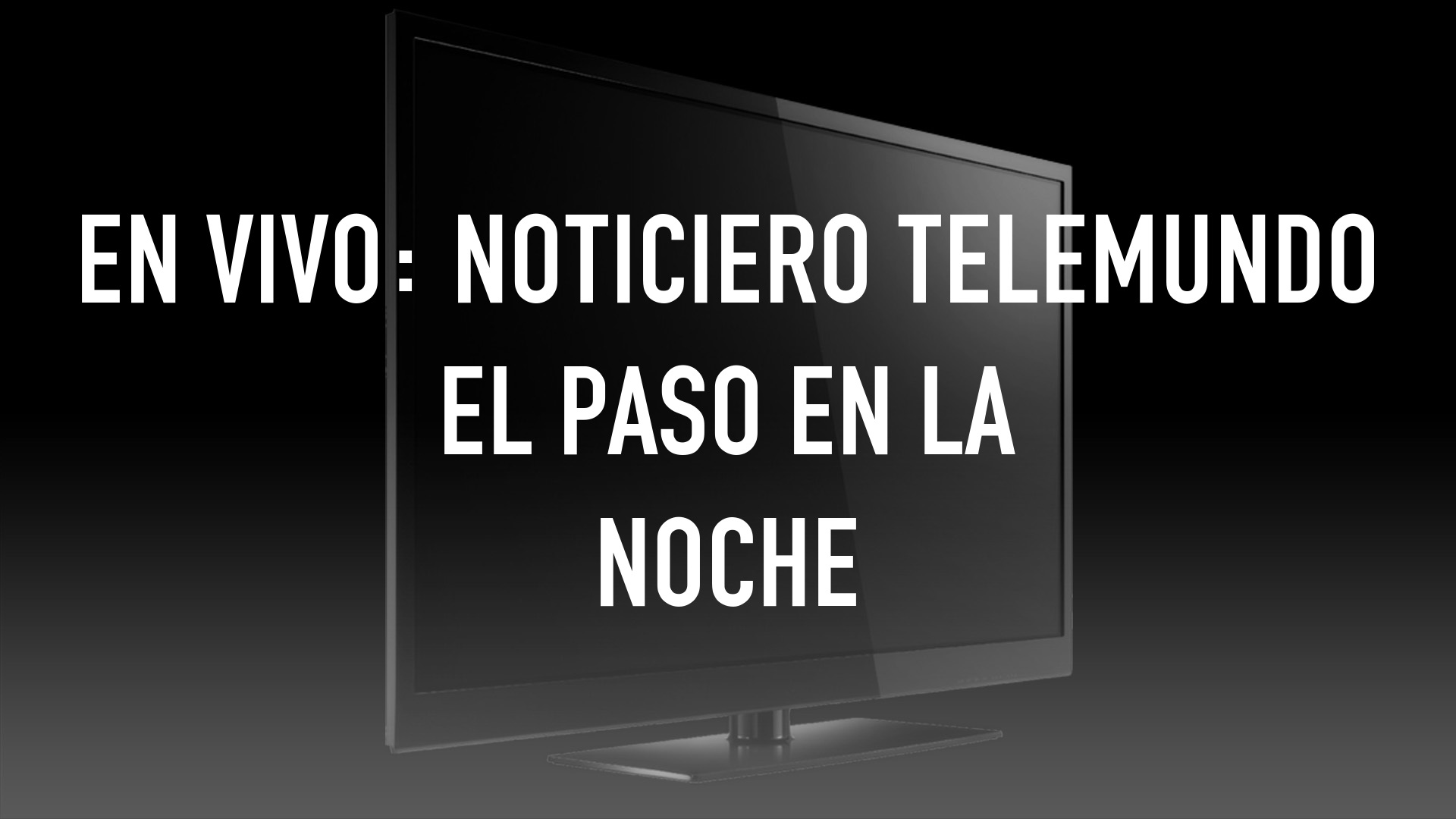 En Vivo: Noticiero Telemundo El Paso en la Noche