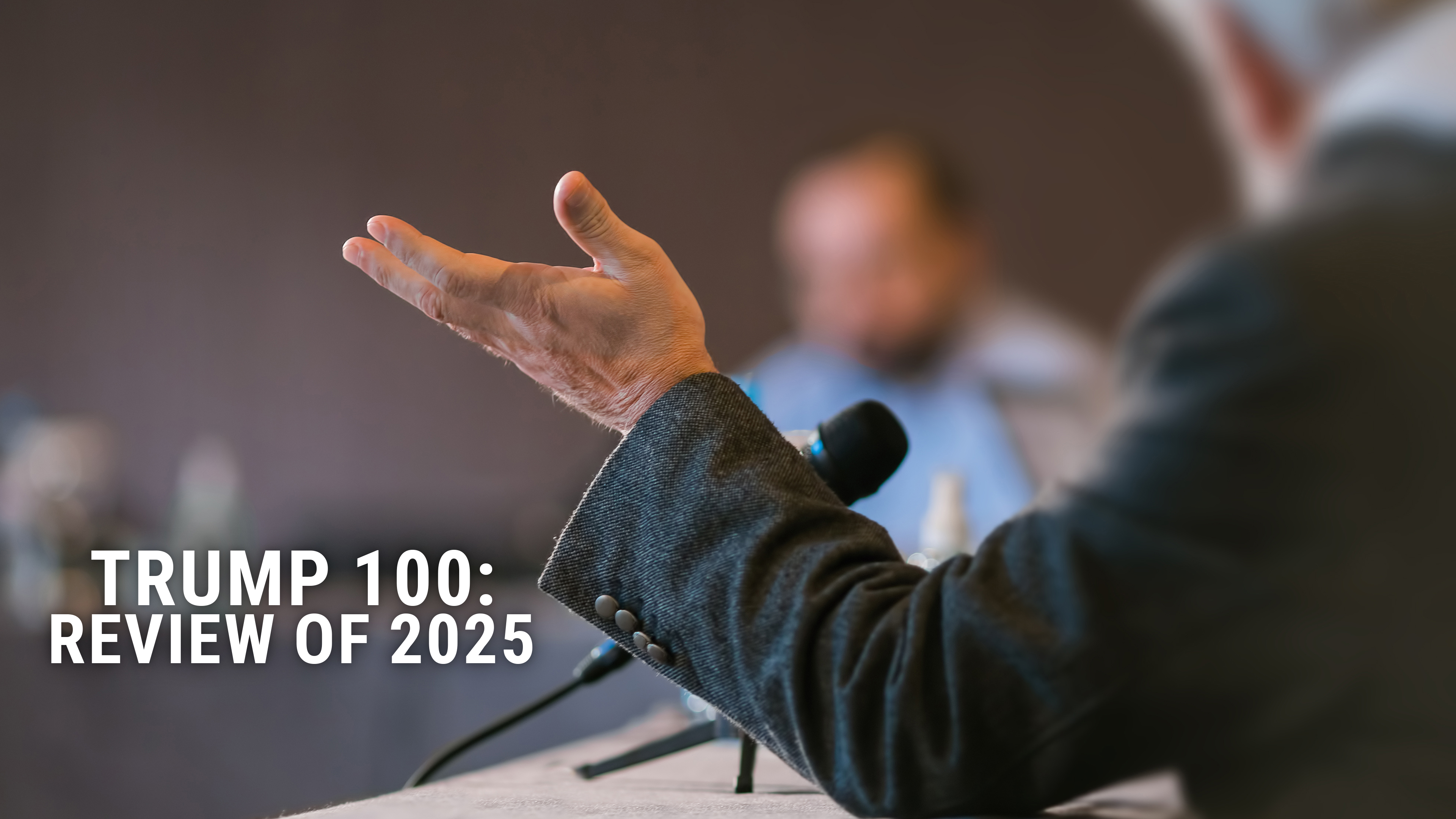 Trump 100: Review Of 2025